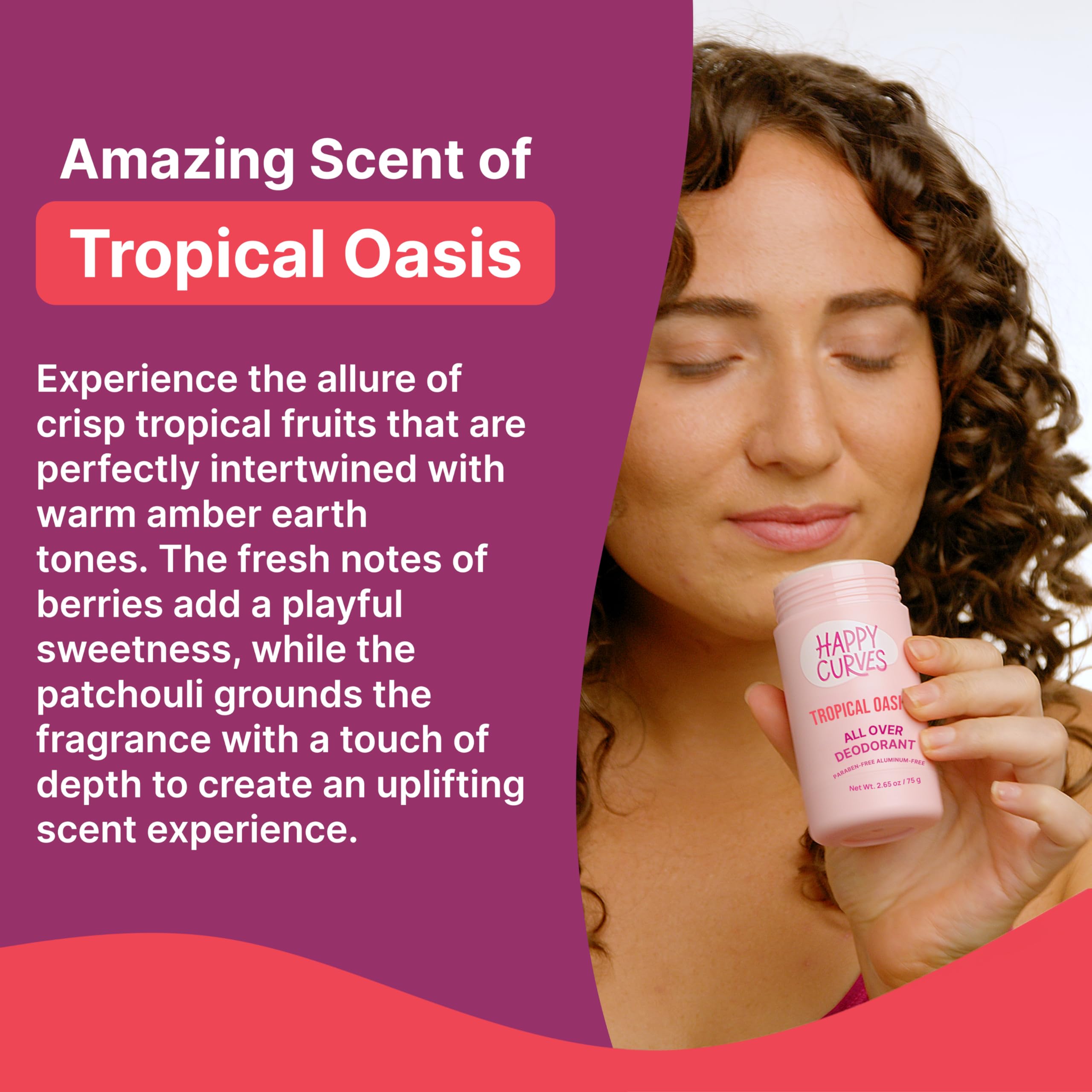 HAPPY CURVES underarm application demonstrates quick refresh and clean formula.