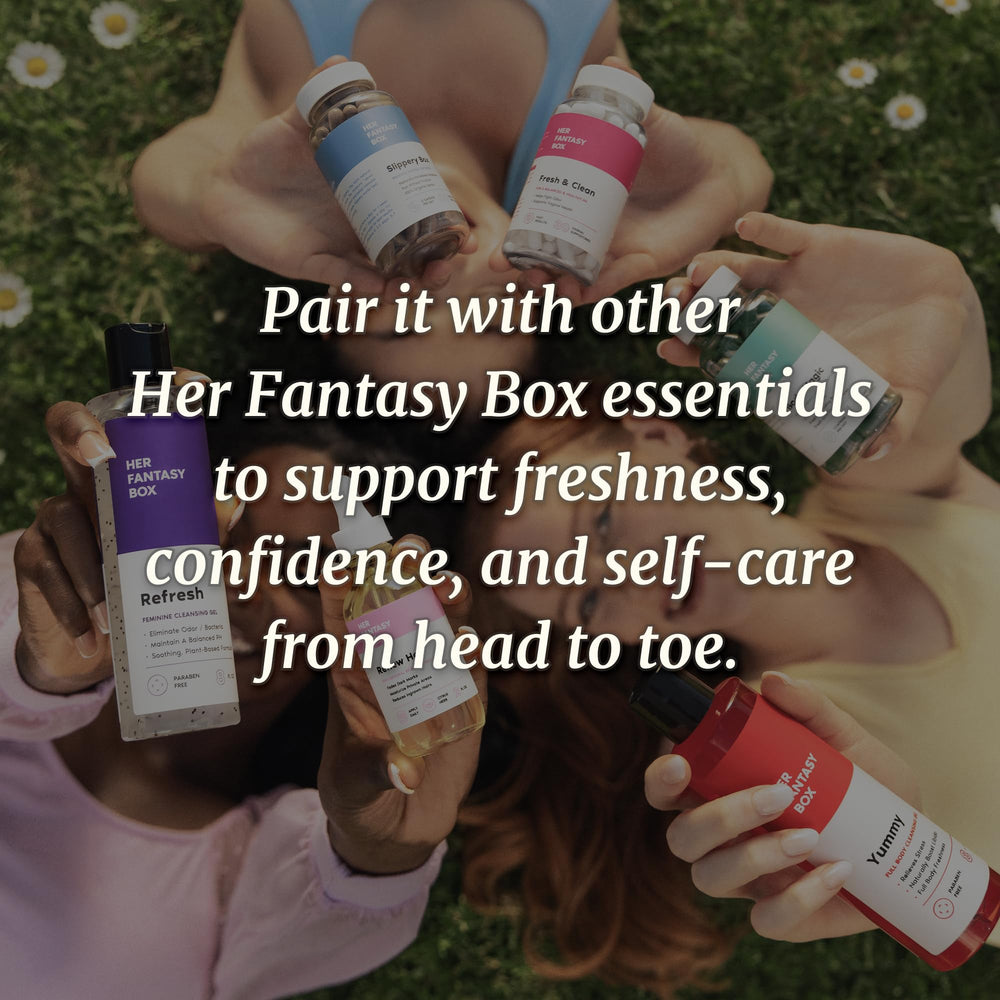 Her Fantasy Box Refresh vitamin E and shea butter nourish the skin.