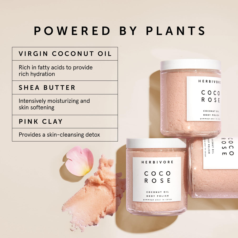 Virgin coconut oil and Moroccan rose in Coco Rose scrub.