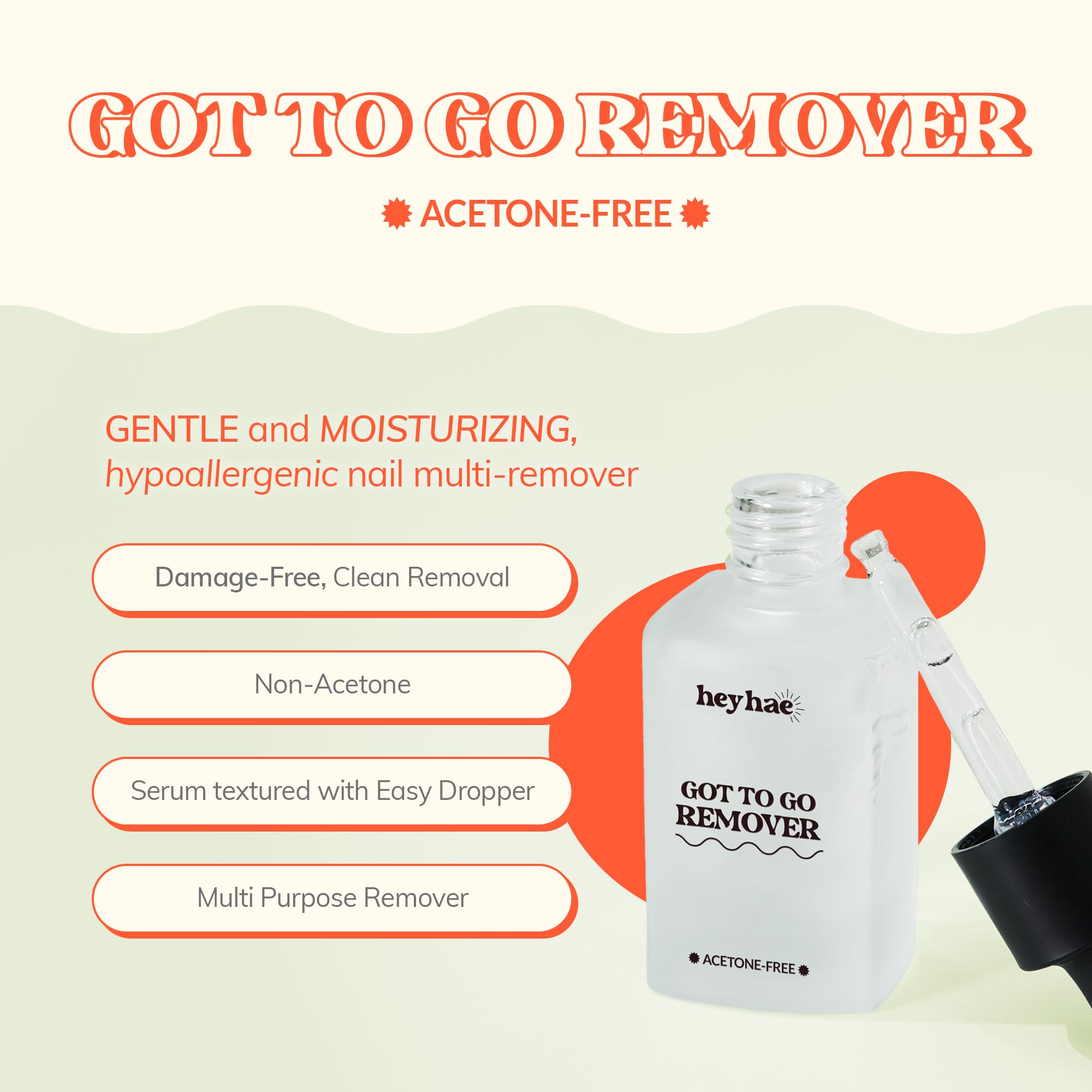 Heyhae Got To Go Remover serum dropper enables precise, moisturized application.