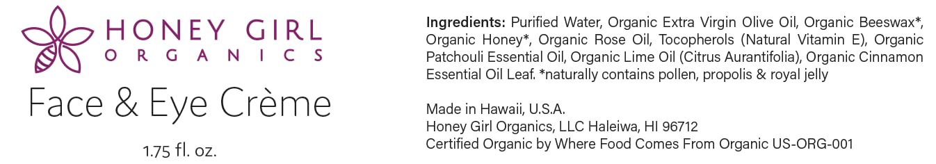 Honey Girl Organics Face & Eye Creme made in Hawaii reflects handcrafted quality and natural sourcing.