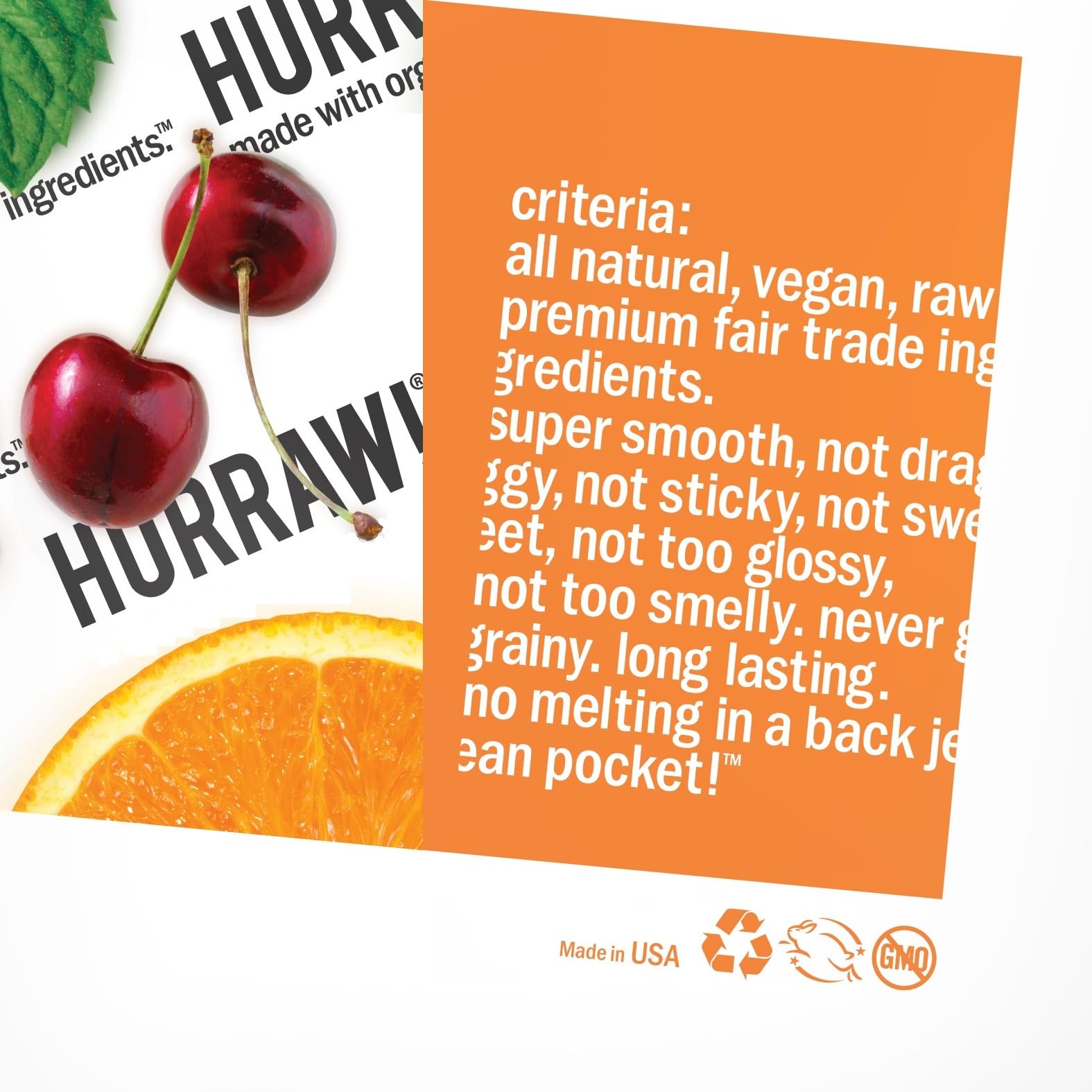 Hurraw! Black Cherry flavor delivers tart, tasty aroma and pleasant tang.