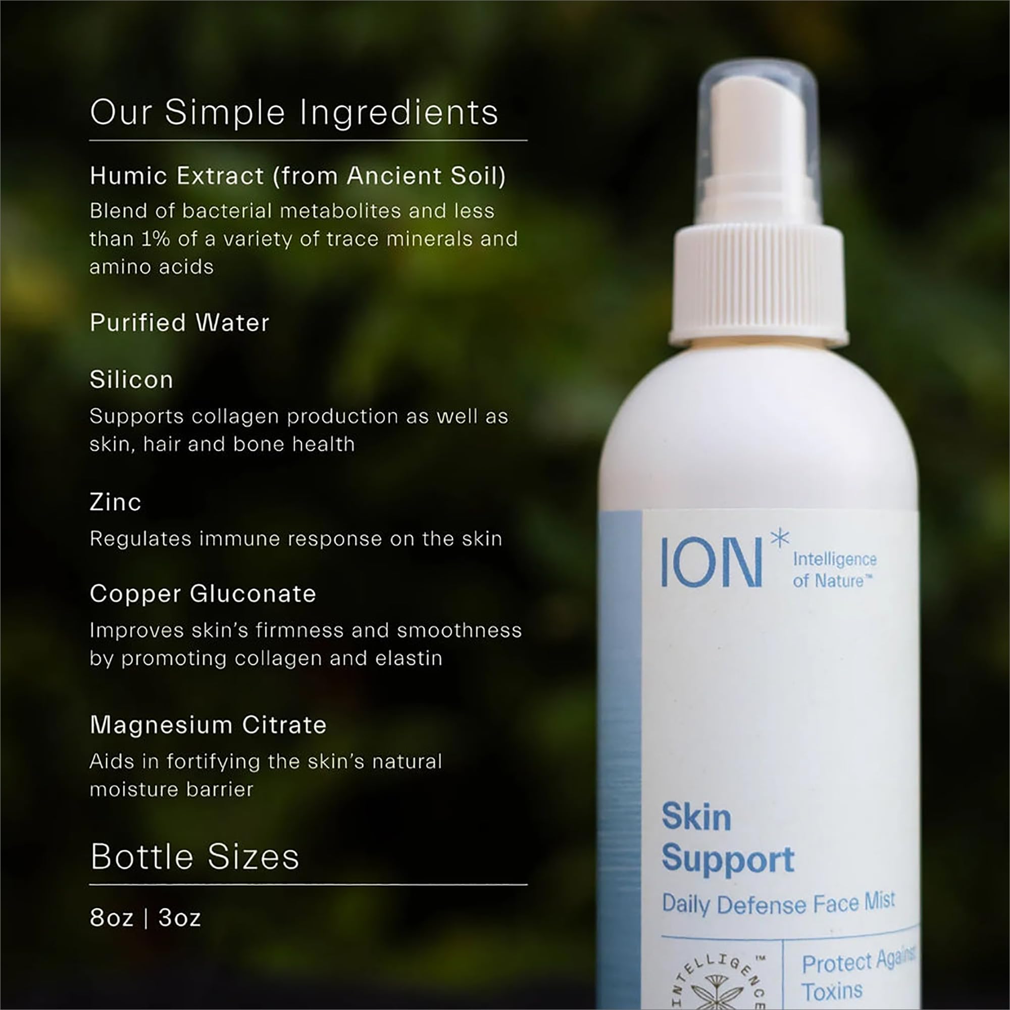ION* Skin Support Face Mist promotes a balanced skin microbiome for clear skin.