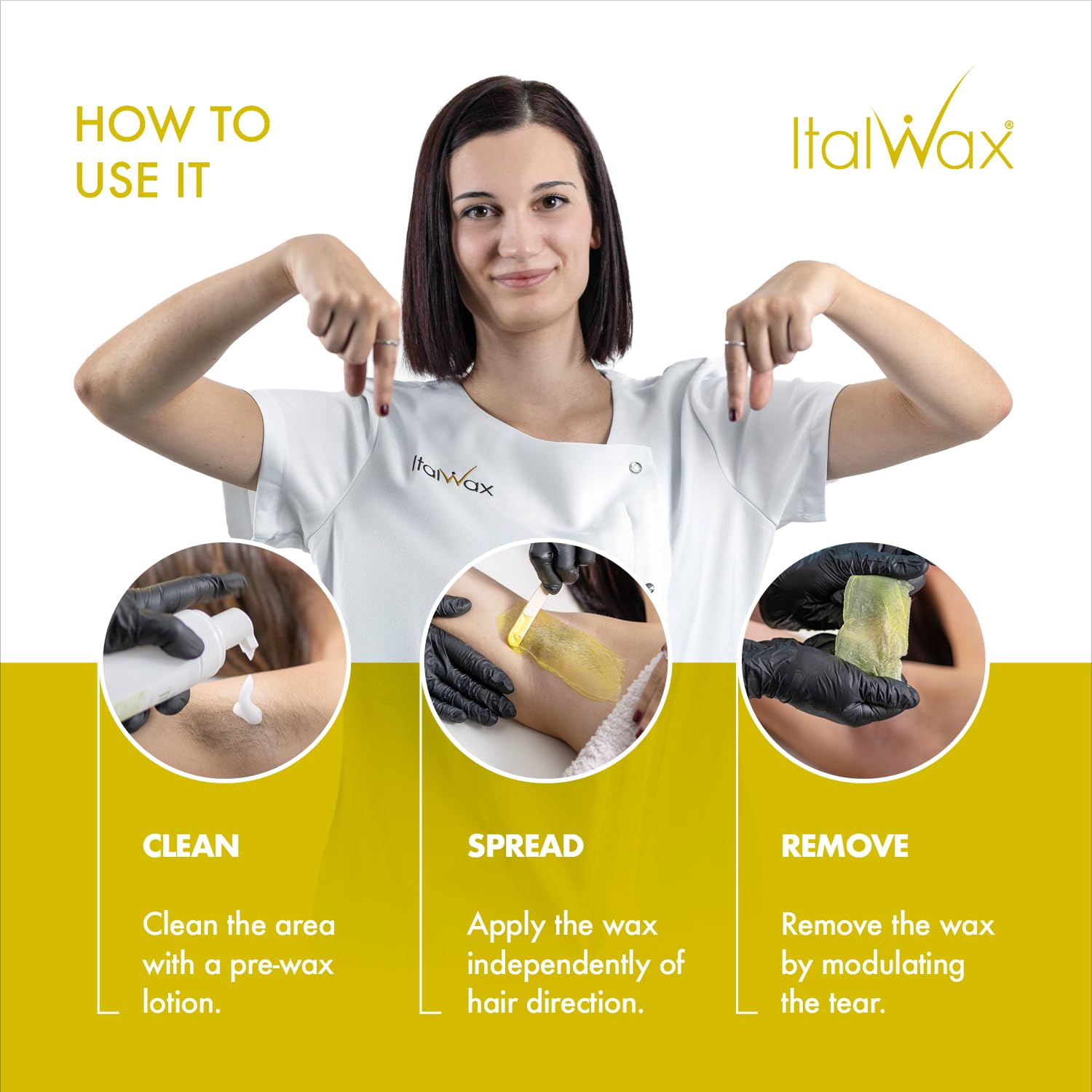 Italwax jelly wax shows multidirectional application in any direction for easy technique.