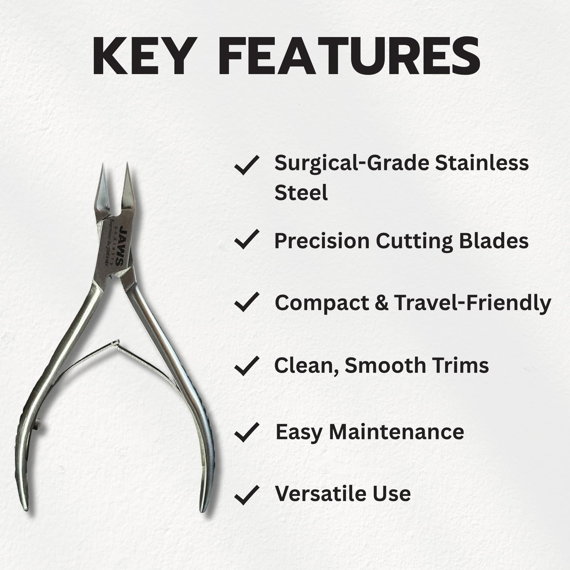 Jaws Podiatry stainless-steel construction emphasizes durability and easy hygiene after use.