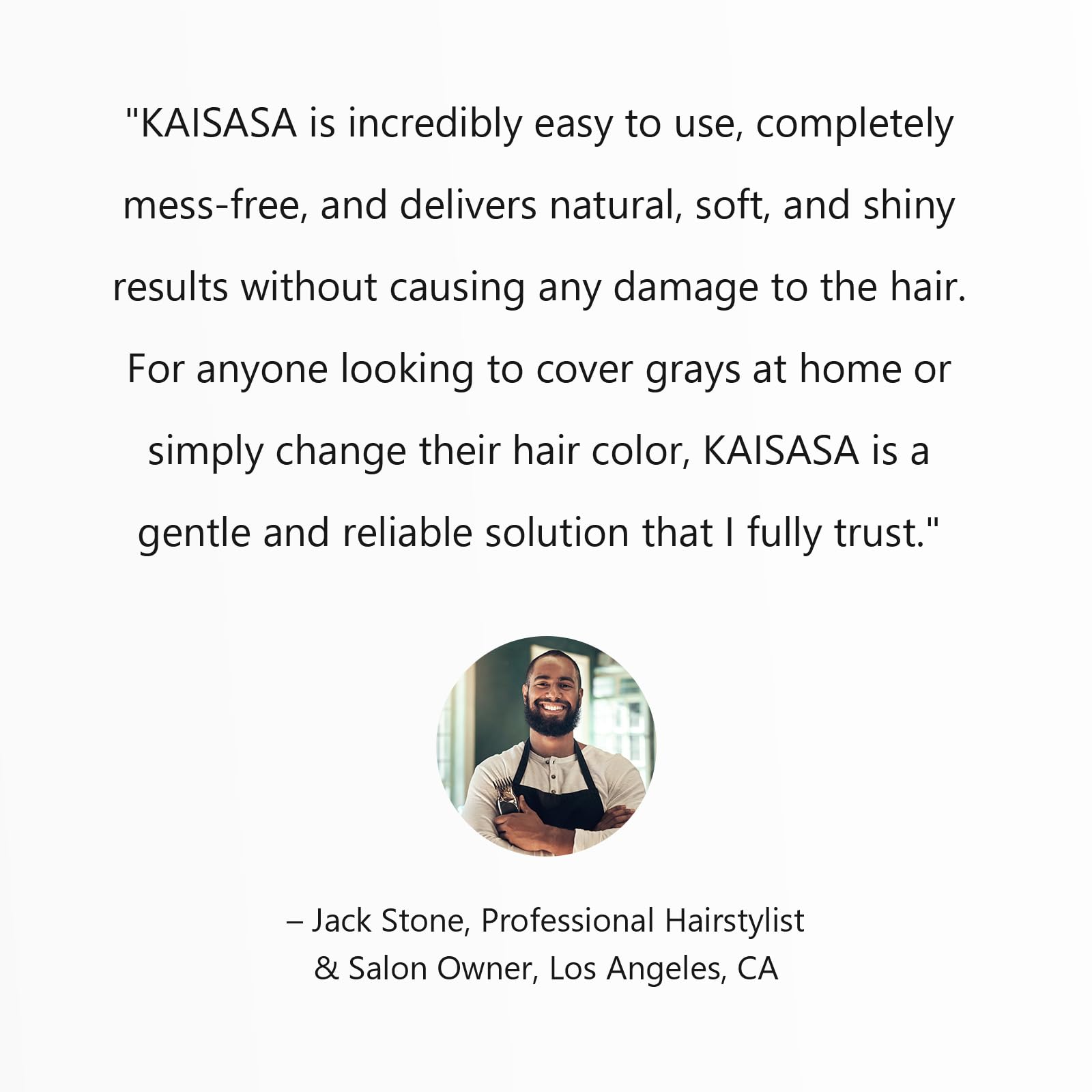 KAISASA Black Hair Dye Shampoo works for straight, curly, and coarse hair types.