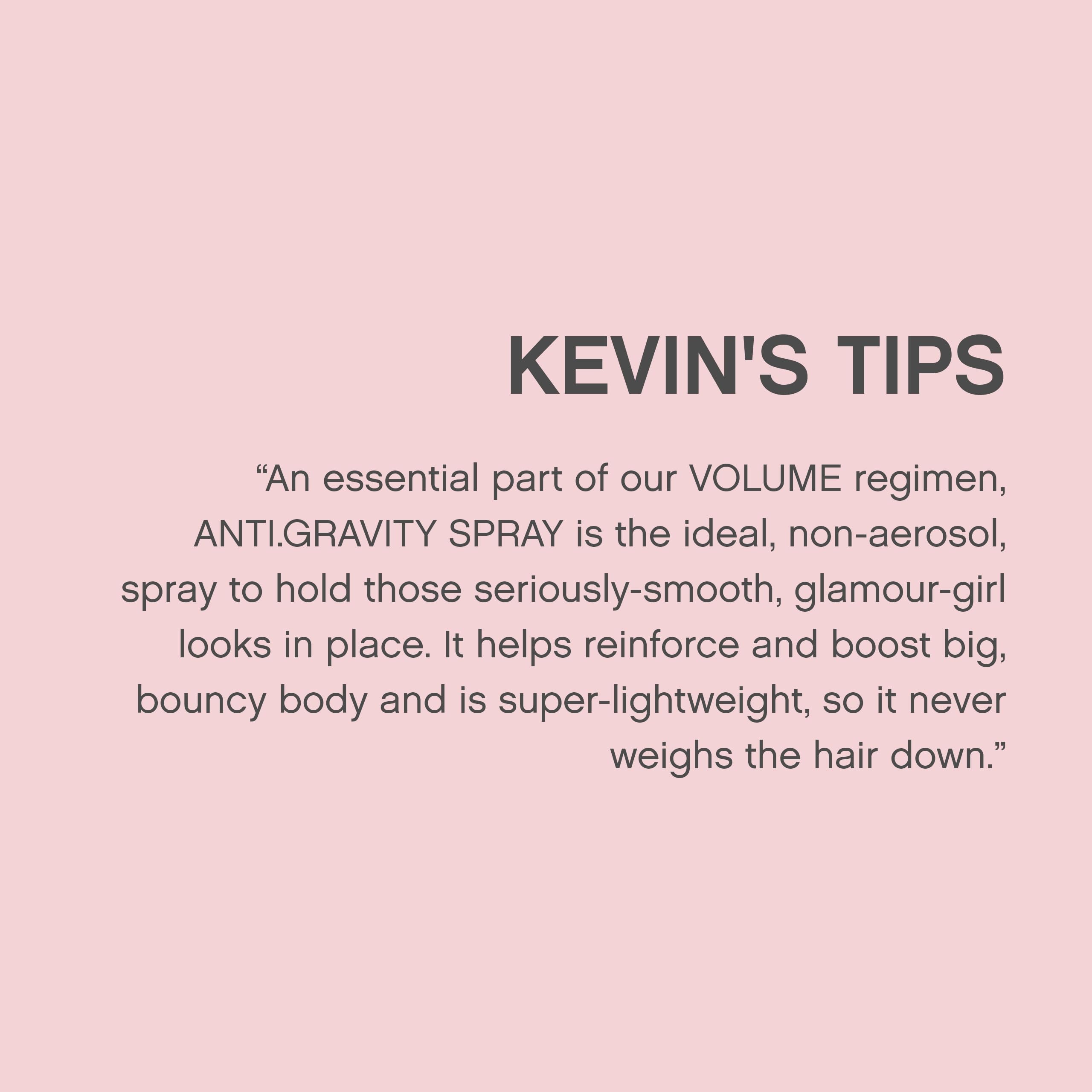 KEVIN.MURPHY ANTI.GRAVITY.SPRAY suitable for all hair types with flexible hold.