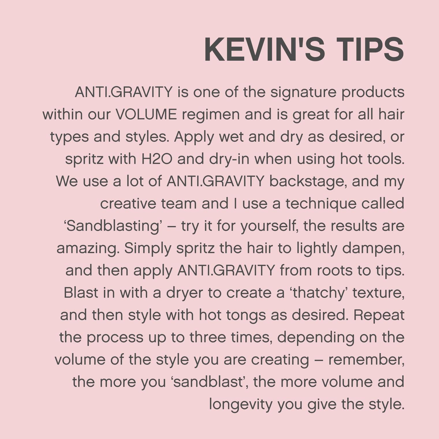 All hair types can benefit from Kevin.Murphy ANTI.GRAVITY styling