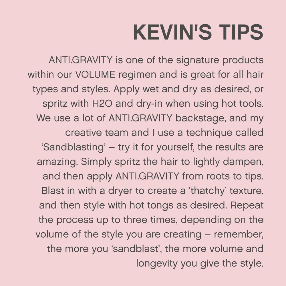 All hair types can benefit from Kevin.Murphy ANTI.GRAVITY styling