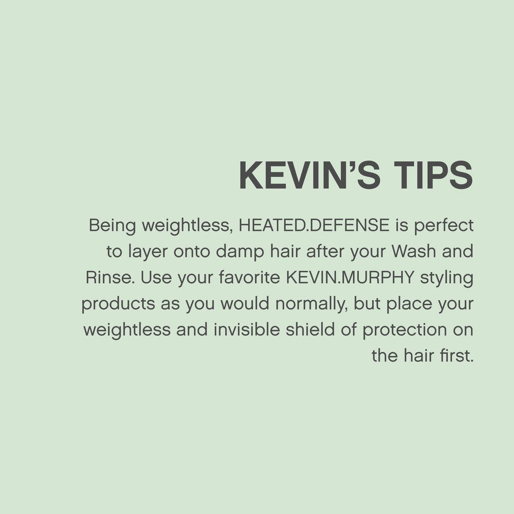 KEVIN.MURPHY HEATED.DEFENSE universal formula works across all hair types.