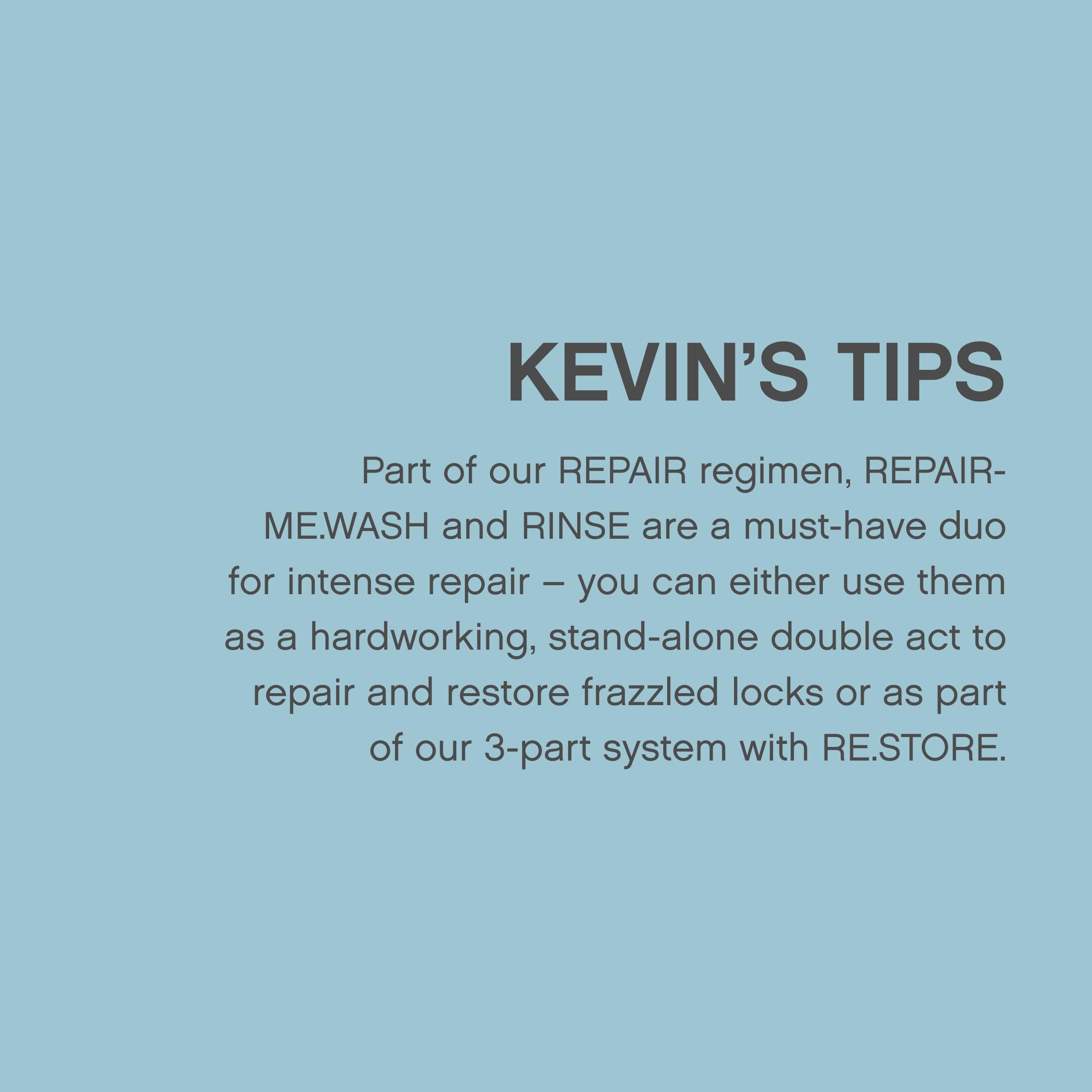 KEVIN.MURPHY REPAIR-ME.RINSE pump-top dispenser enables easy daily use