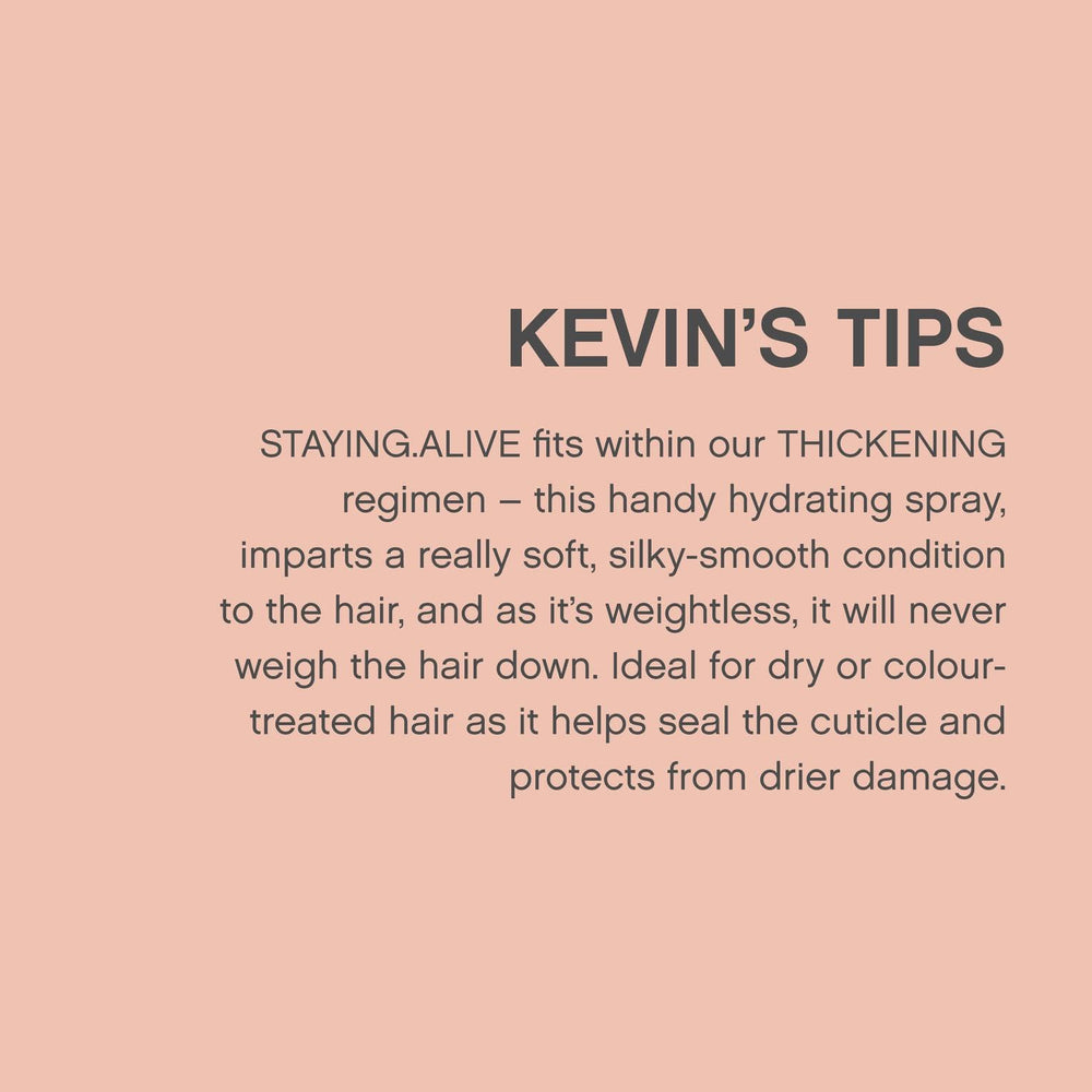 Silk proteins in Staying.Alive nourish strands for stronger, less frizzy hair.