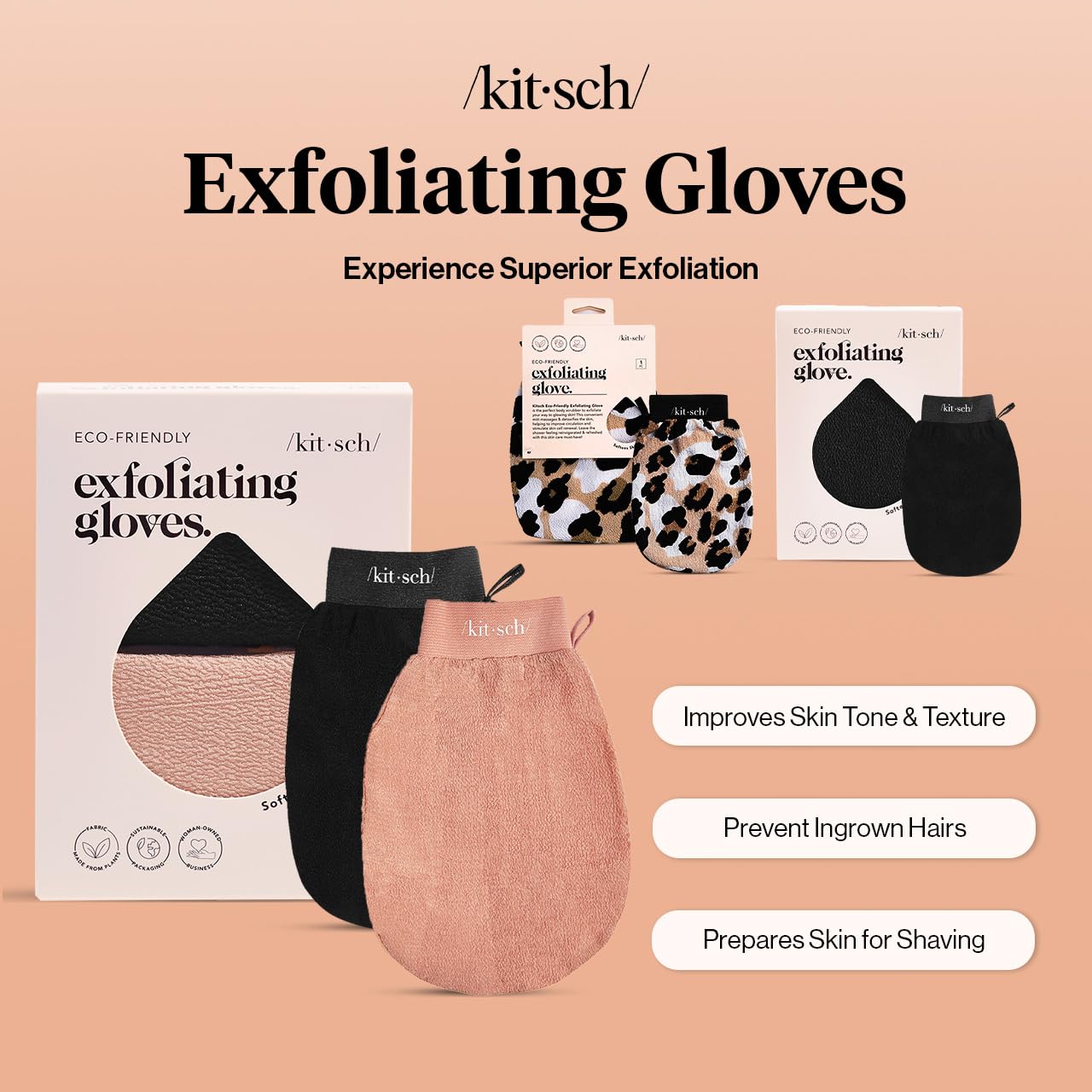 Kitsch hand-fit design glove glides easily over curves for thorough exfoliation.