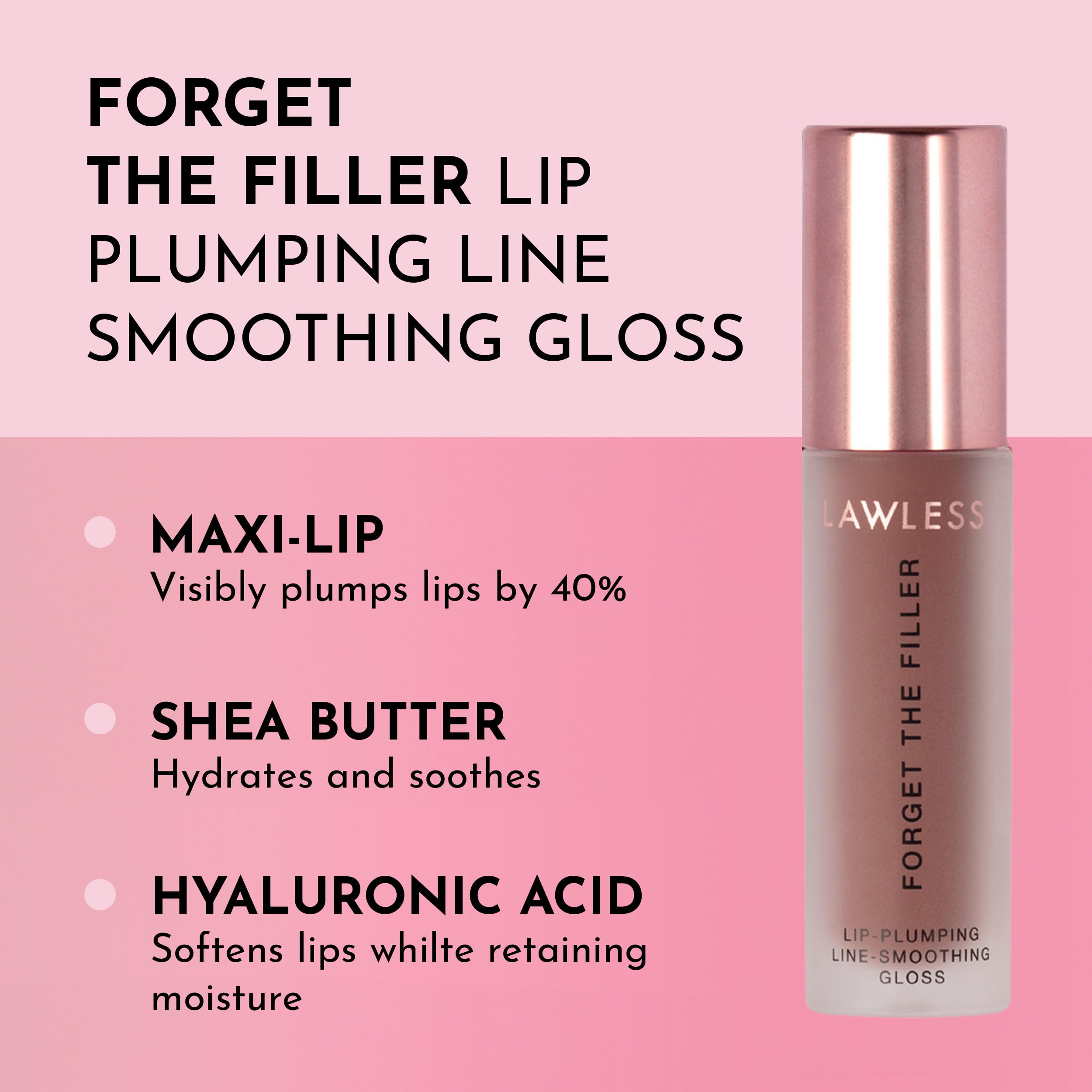 Lawless Forget The Filler gloss swatch highlights glassy finish and hydration