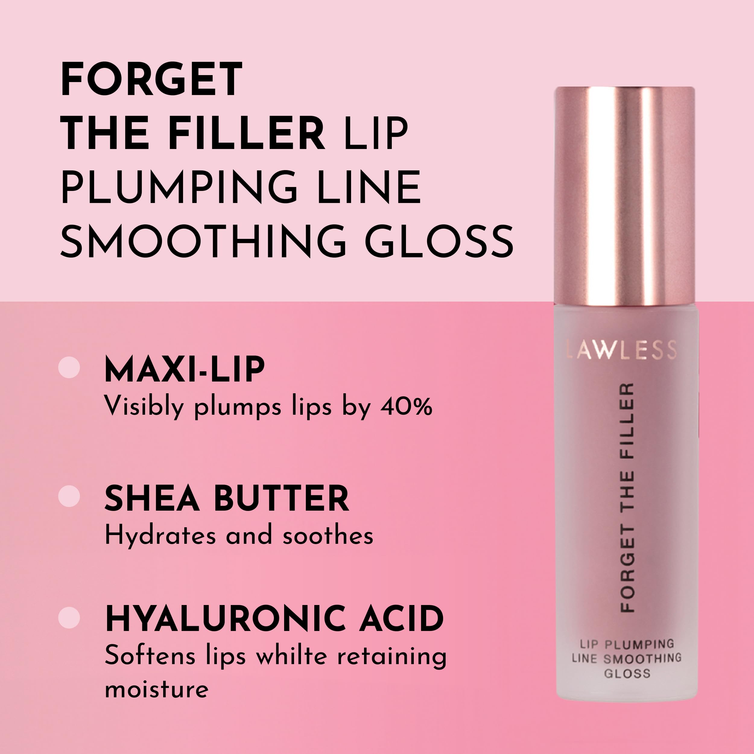 Lawless Forget The Filler lip gloss on lips showcases a high-shine plump look.