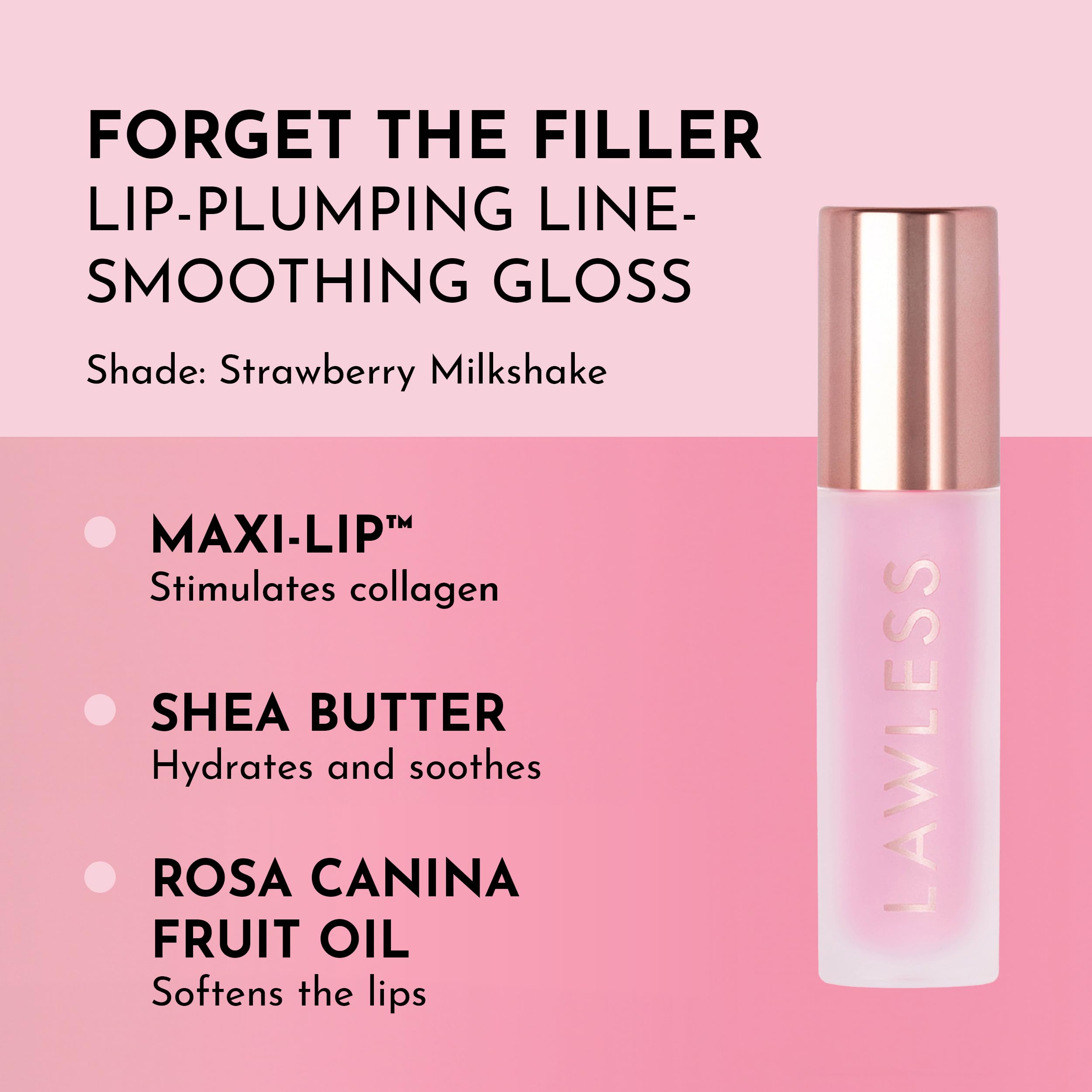 Lawless Forget the Filler gloss cream swatch reveals sheer, creamy color with plump-looking finish.