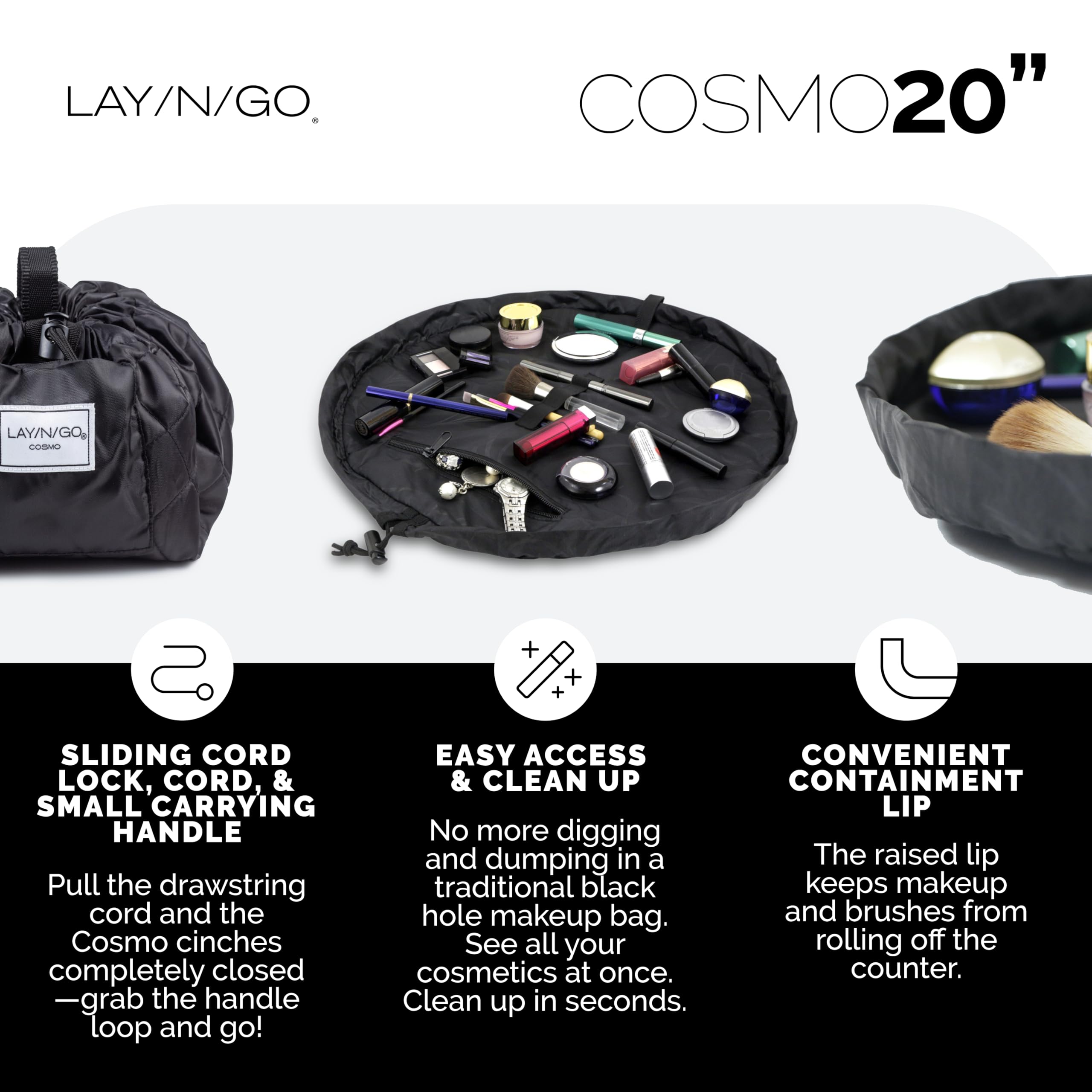 Lay-n-Go Cosmo water-resistant fabric resists spills during travel.