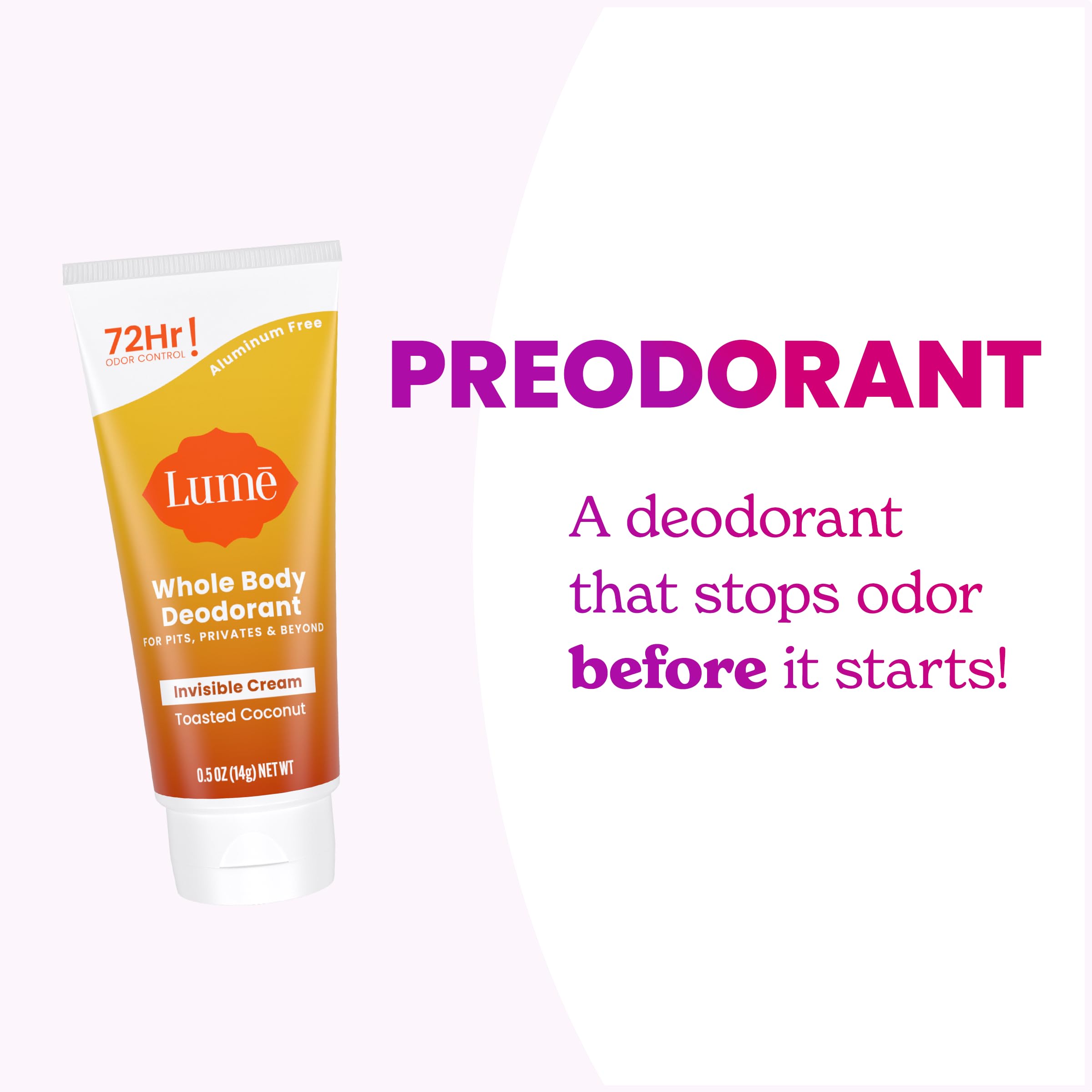 Lume Unscented tube offering odor control without fragrance.