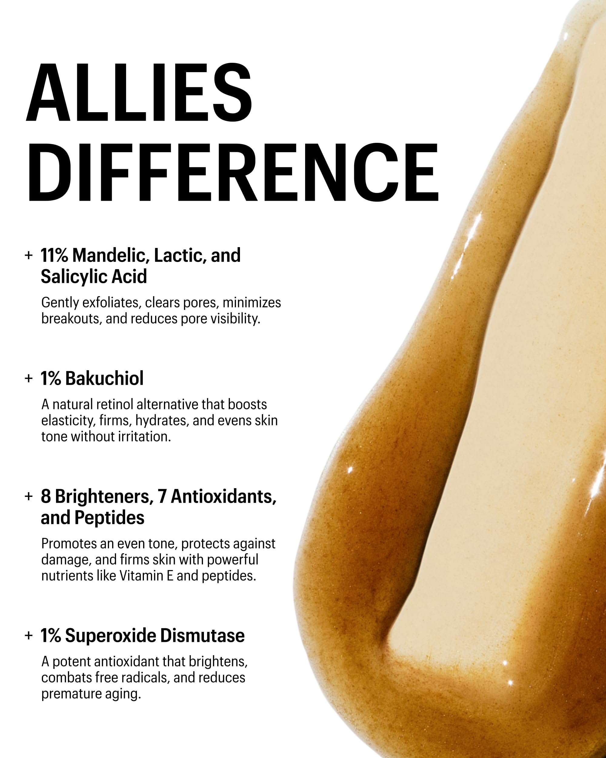 Texture closeup of Allies of Skin Mandelic Pigmentation Corrector Night Serum—light, non-greasy finish.