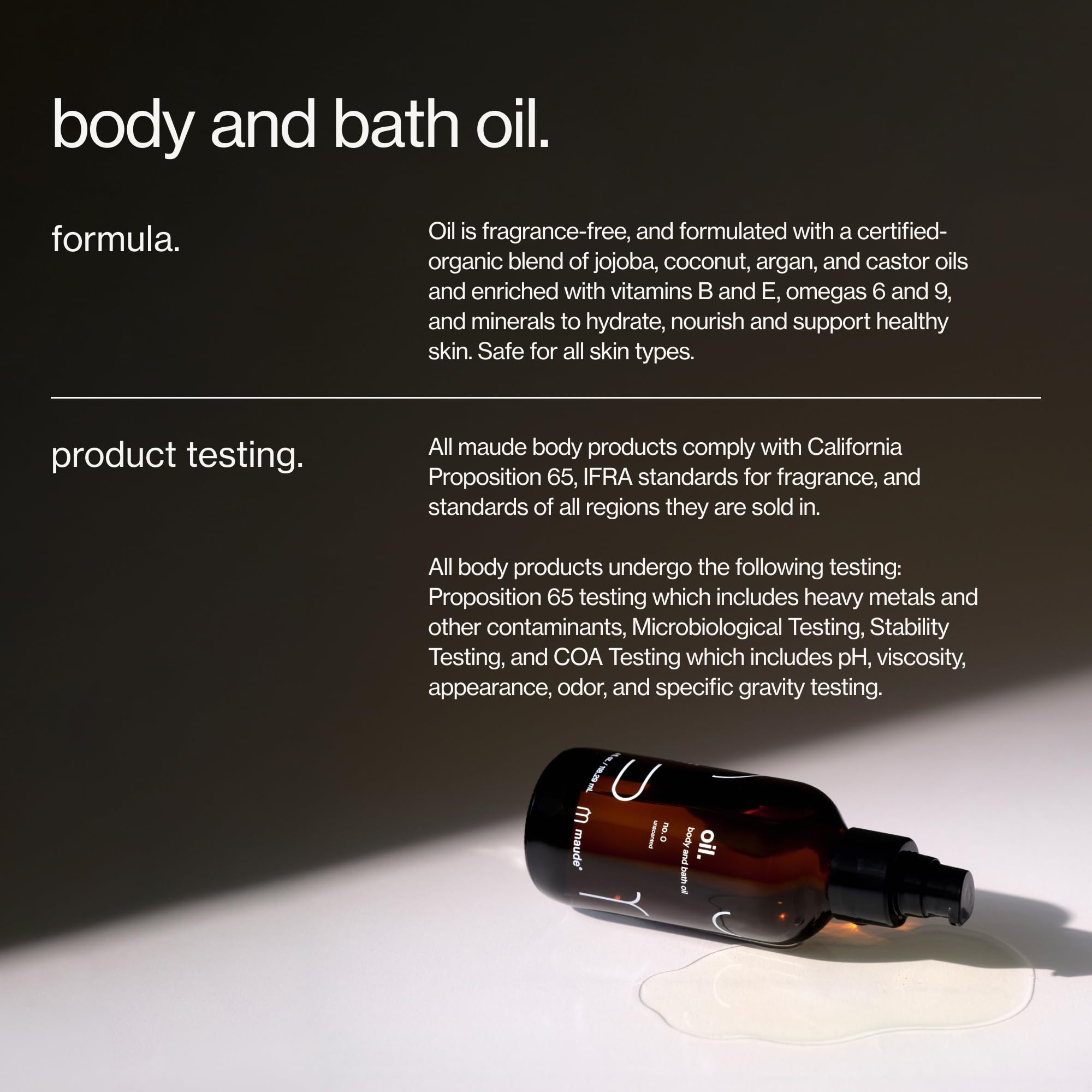 Maude Oil No. 0 after-shower-glow captures moisture sealing for lasting softness.