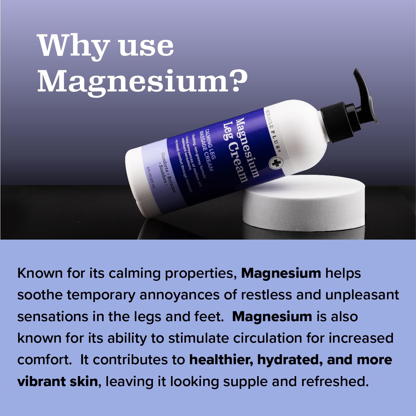 Miracle Plus non-greasy absorption formula quickly penetrates the skin