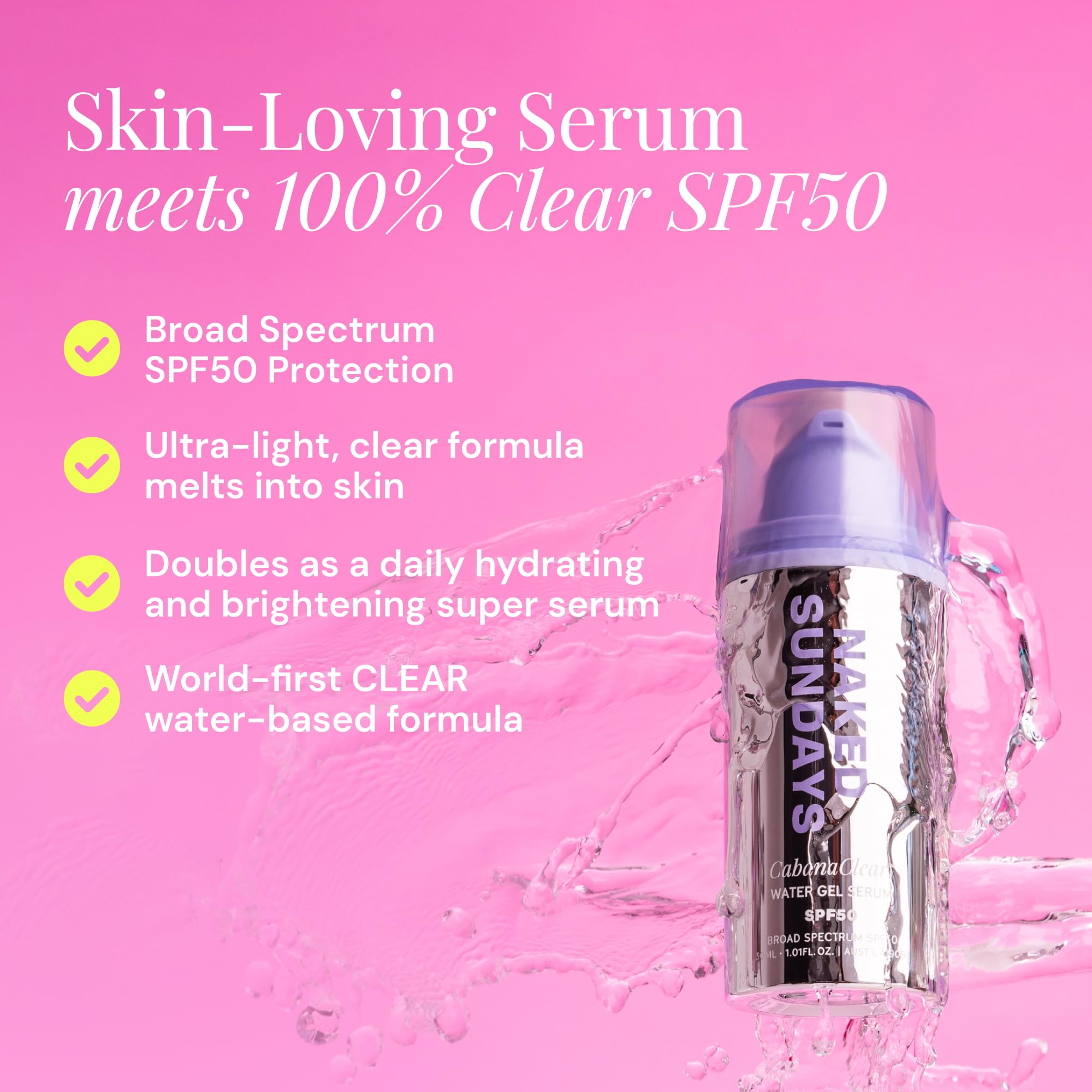 Naked Sundays CabanaClear SPF50 gel texture close-up showing transparent hydration