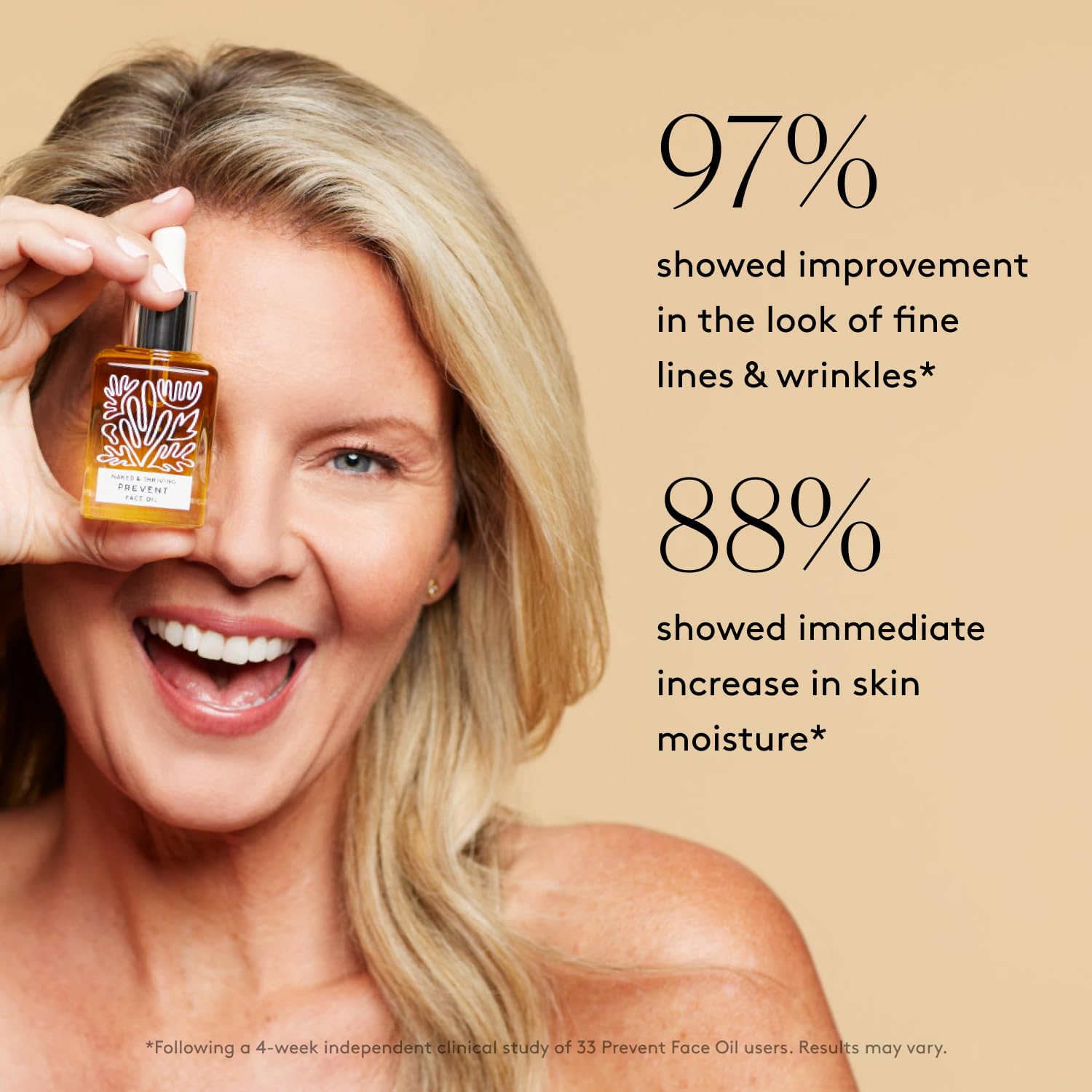 Naked & Thriving Prevent-anti-aging oil with clinical results emphasis on moisture.