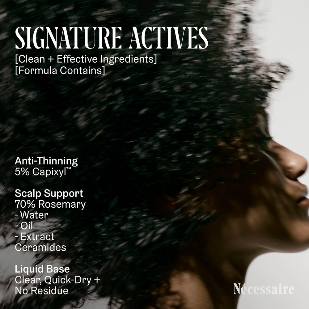 Nécessaire Rosemary Serum applied to scalp for denser-looking hair.