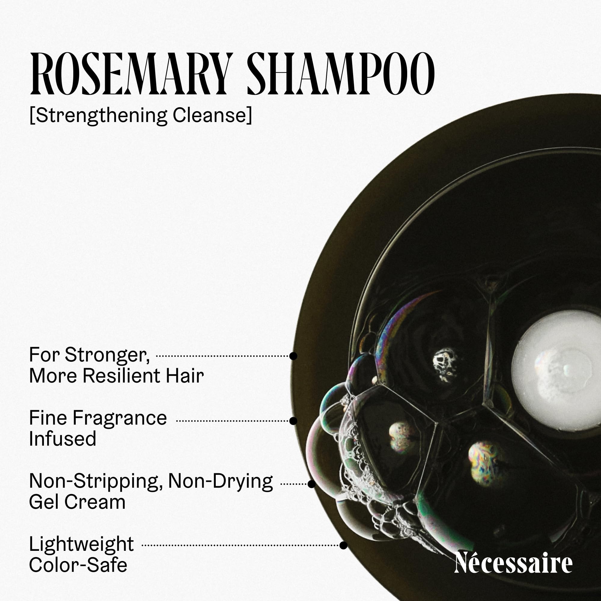 Nécessaire Rosemary Shampoo plant proteins shown, hinting at strength support for hair fibers.