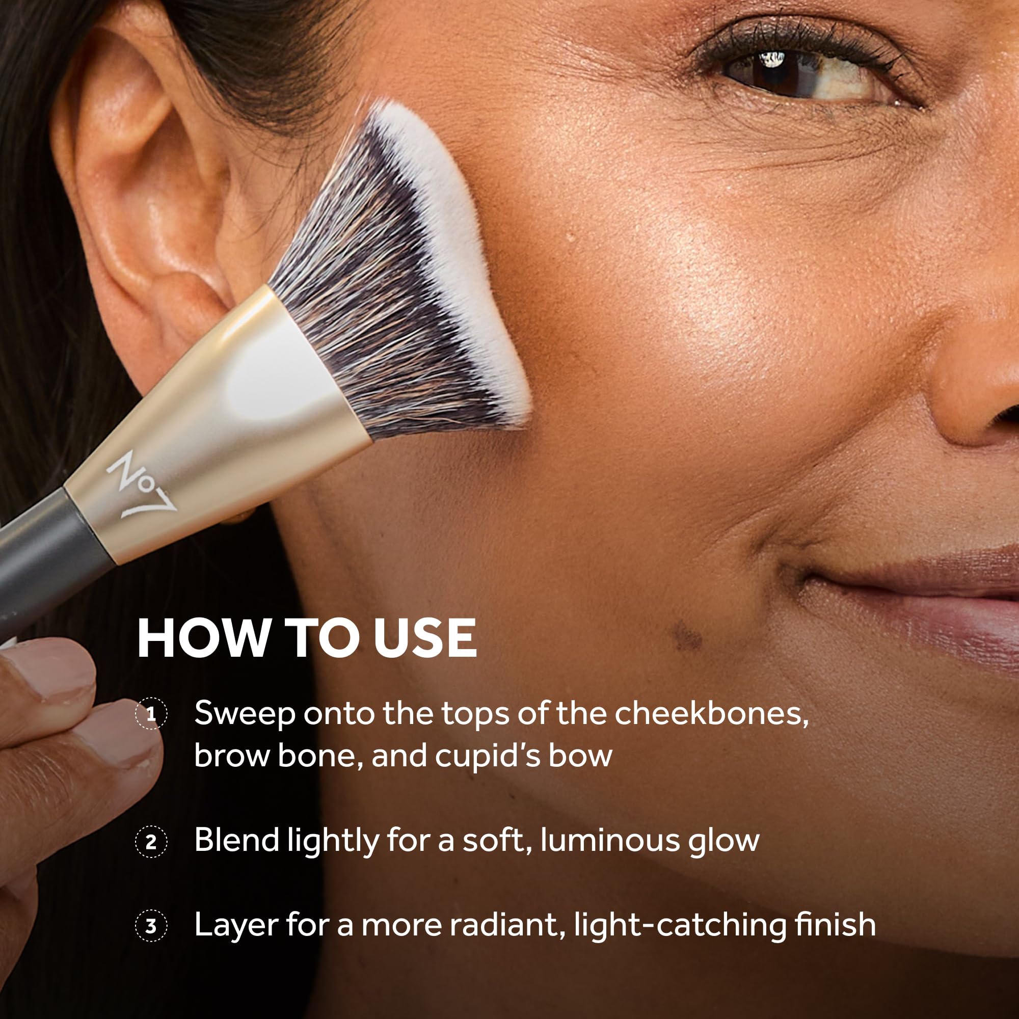 No7 application on cheekbone showing lifted features and subtle shine