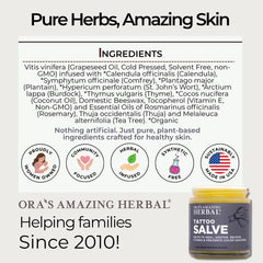 Ora's Amazing Herbal Tattoo Salve label closeup emphasizes clean ingredients for healing.