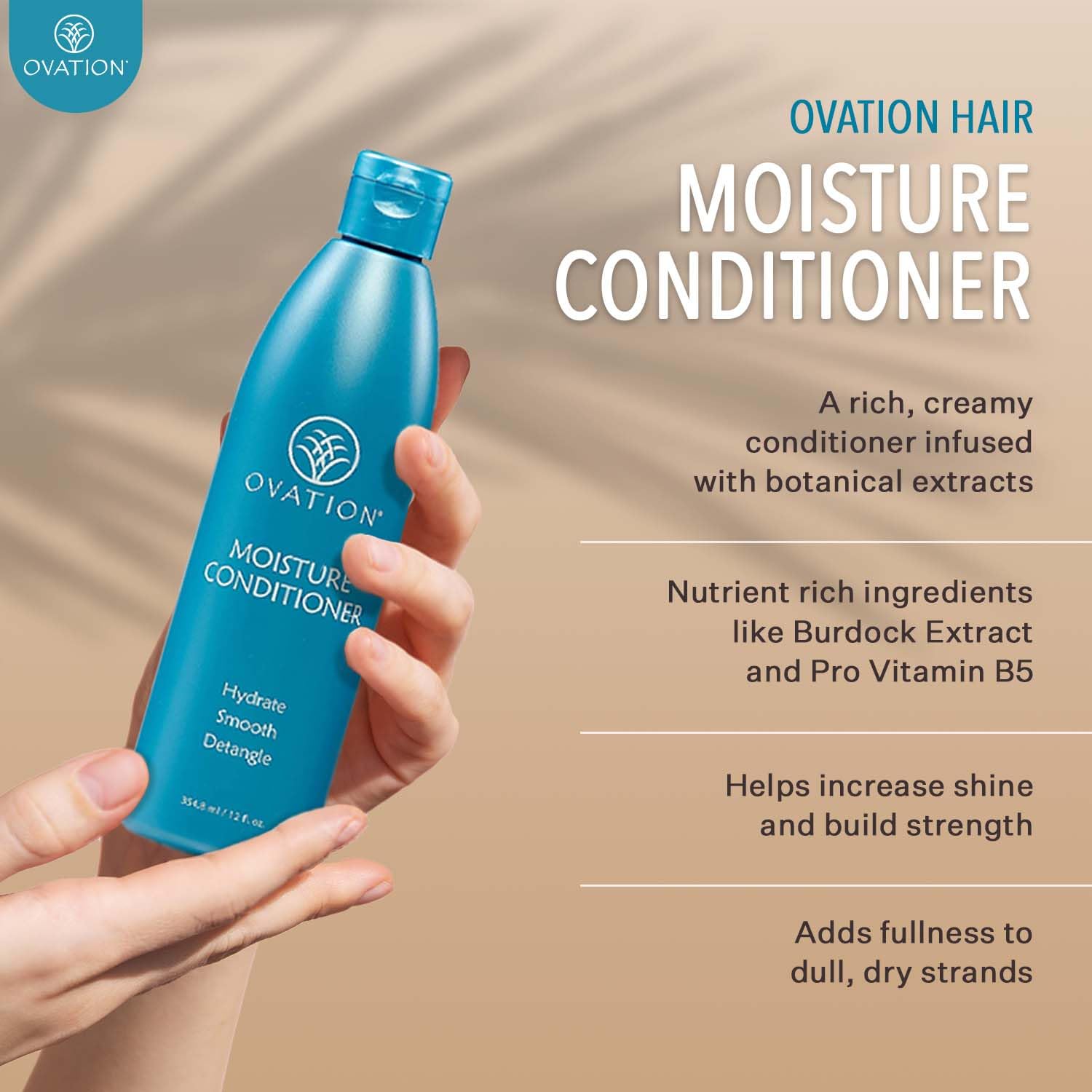 Ovation Moisture Conditioner close-up on dry hair conveys softness and easier styling.