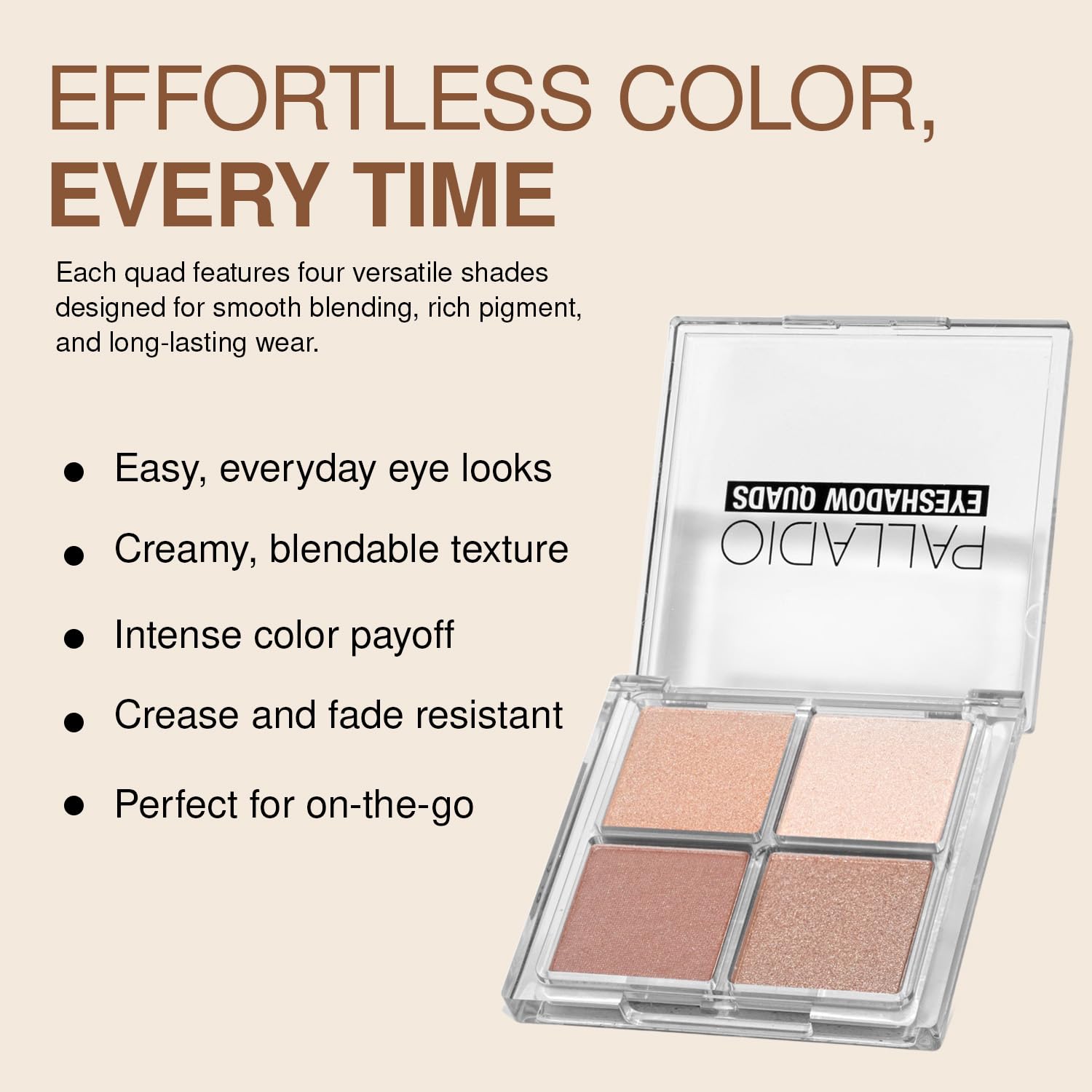 Palladio Eyeshadow Quad creamy texture application shows easy, seamless blending