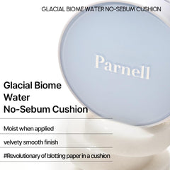 Parnell Glacial Biome Water No-Sebum Cushion applied as makeup primer.