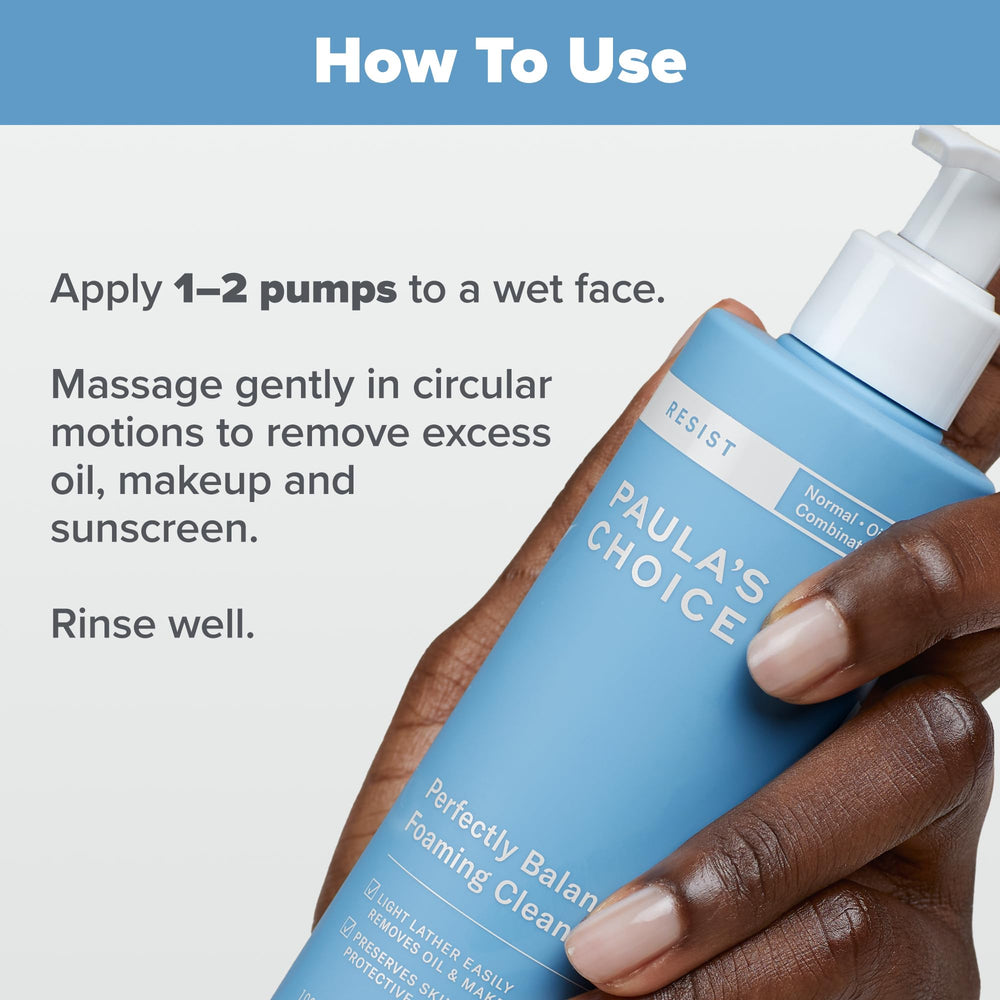 Paula's Choice RESIST texture creamy foam delivers comfortable, non-drying wash.