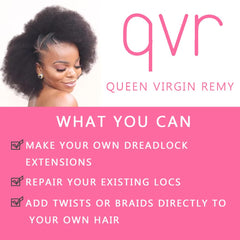 QUEEN VIRGIN REMY QVR Afro kinky bulk hair dread extensions setup.