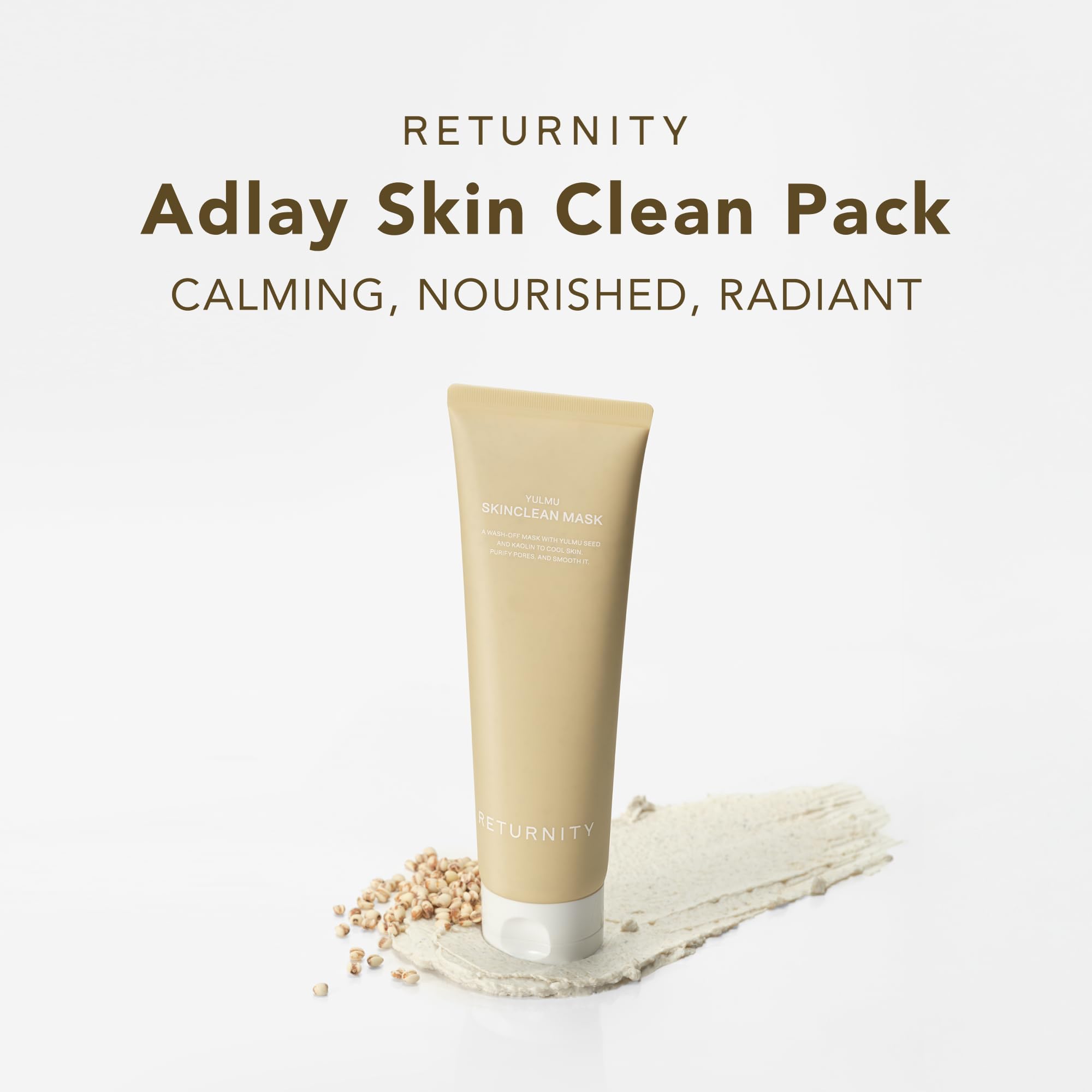 RETURNITY mask texture close-up highlights creamy clay and hydrating feel.