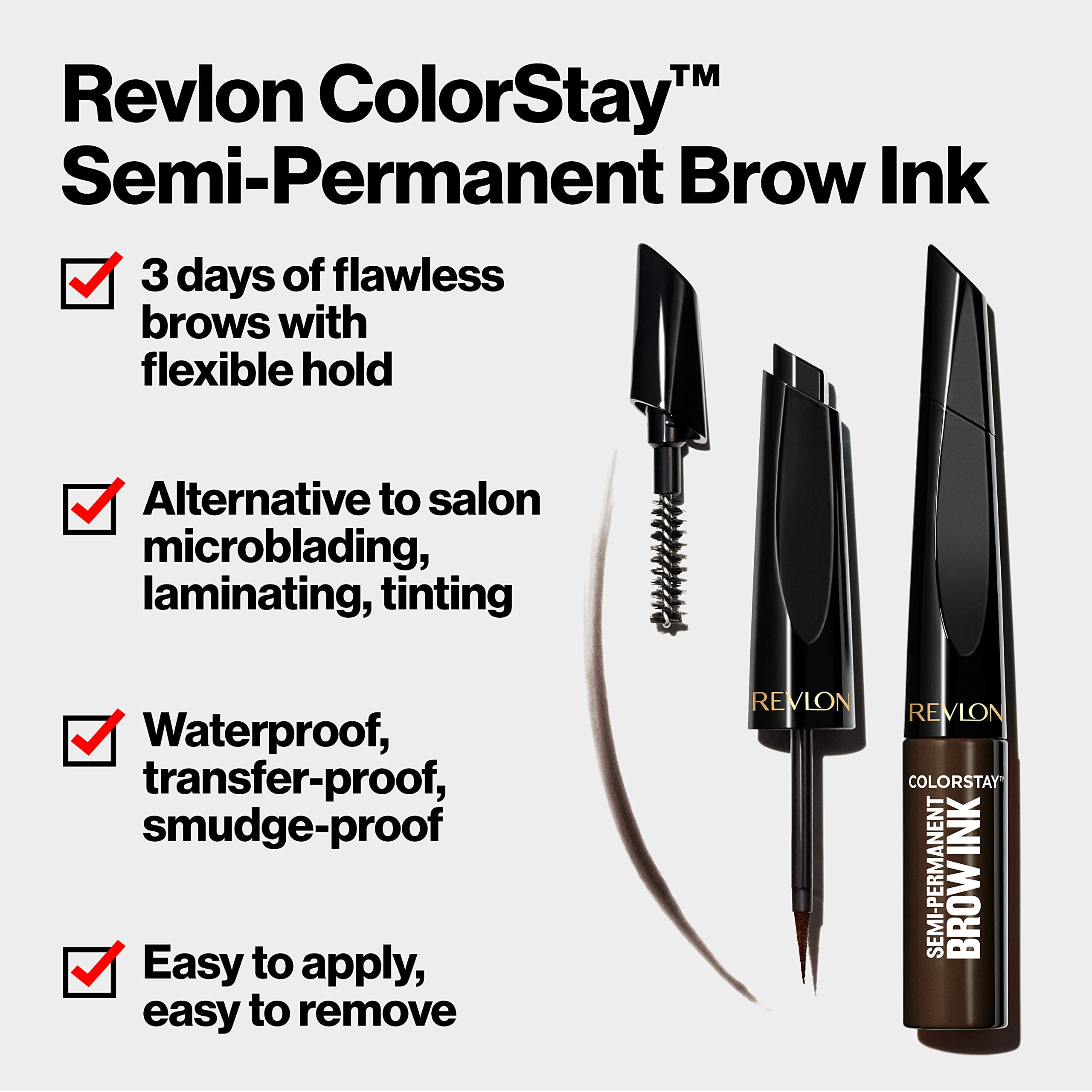 Revlon ColorStay Brow Ink waterproof wear resists smudging throughout the day.
