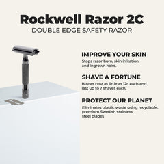 Rockwell Razors 2C premium alloy finish minimizes nicks and irritation.