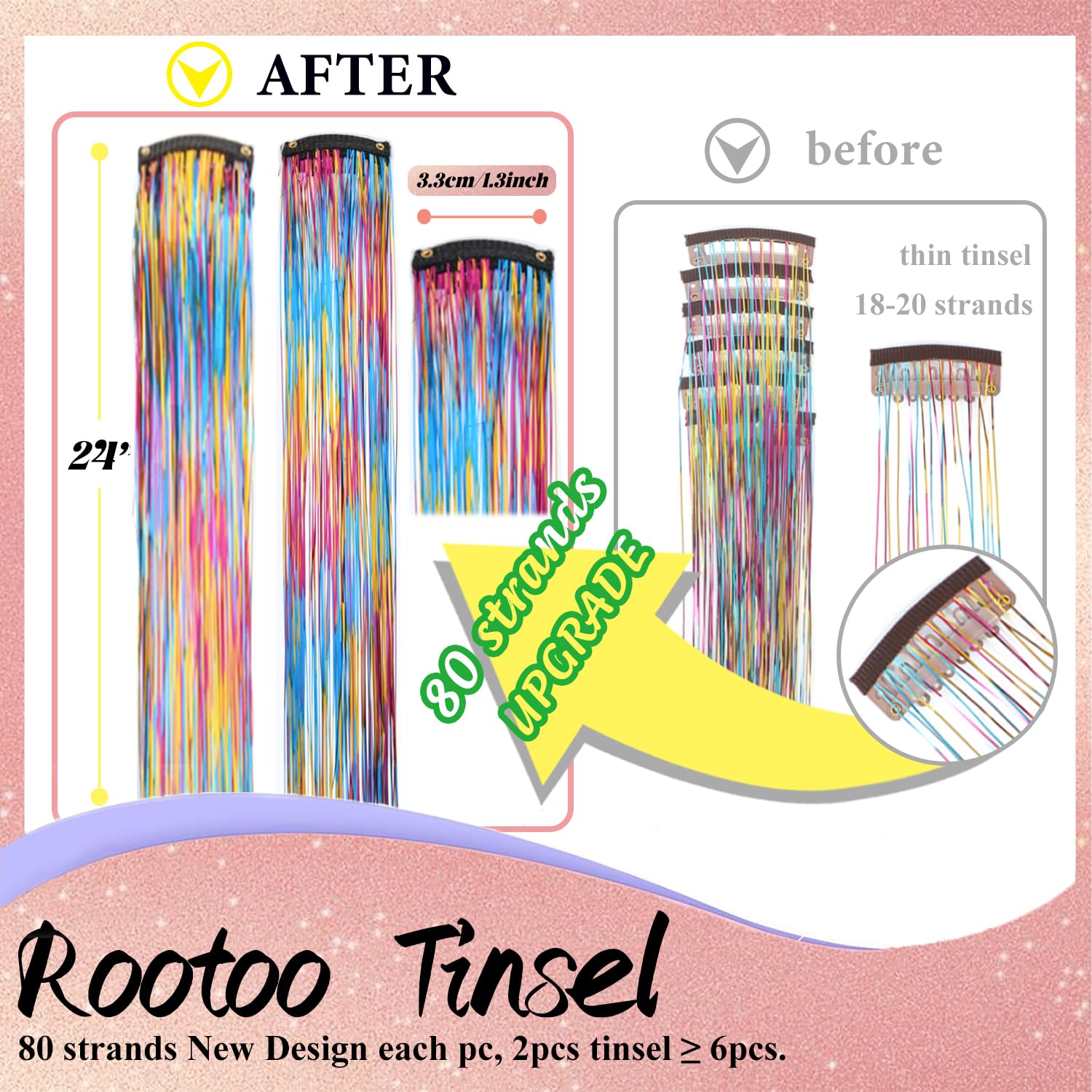 Rootoo hair tinsel 24-inch length offers long shimmer for dramatic styles.