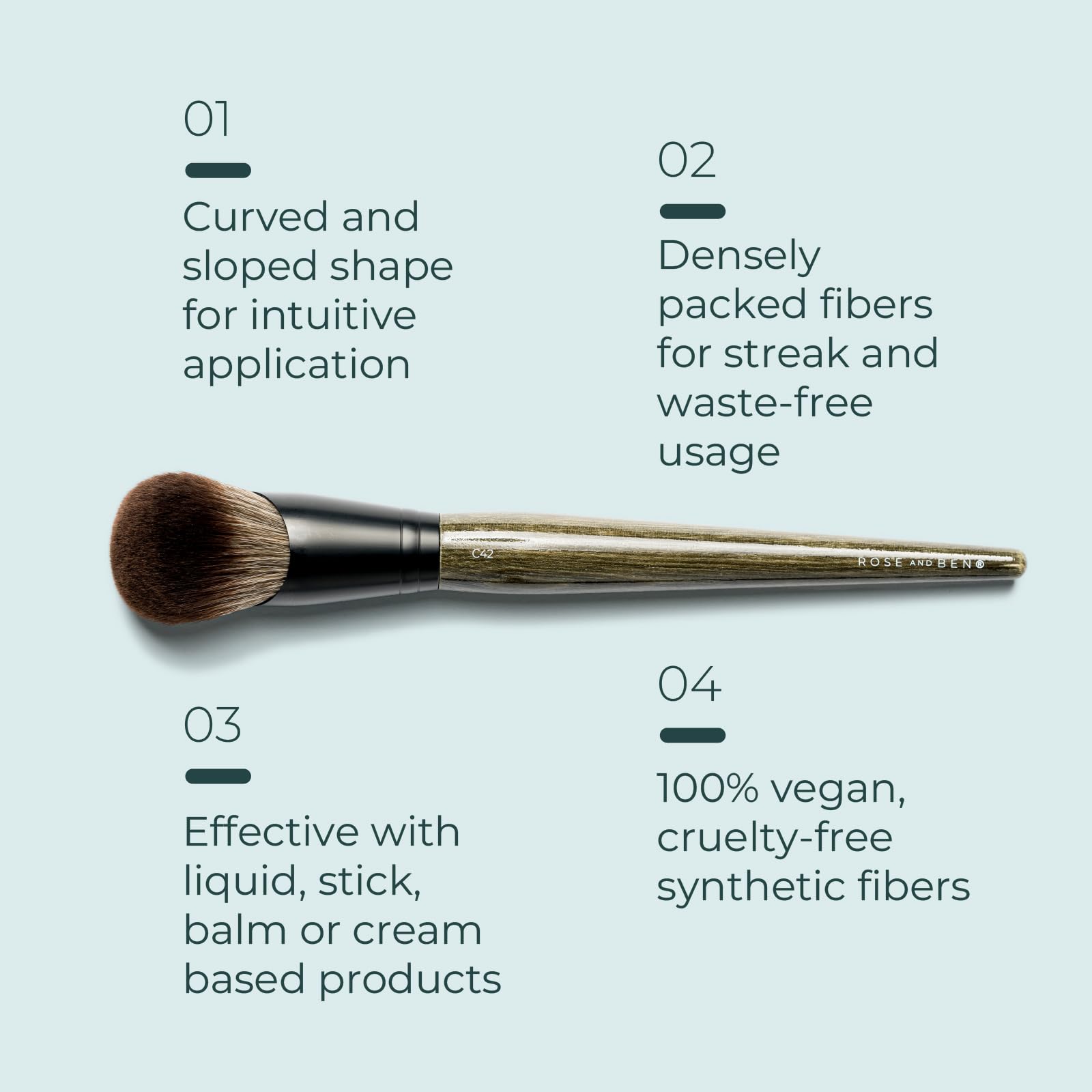 Rose and Ben Beauty C42 cruelty-free vegan brush with reliable performance