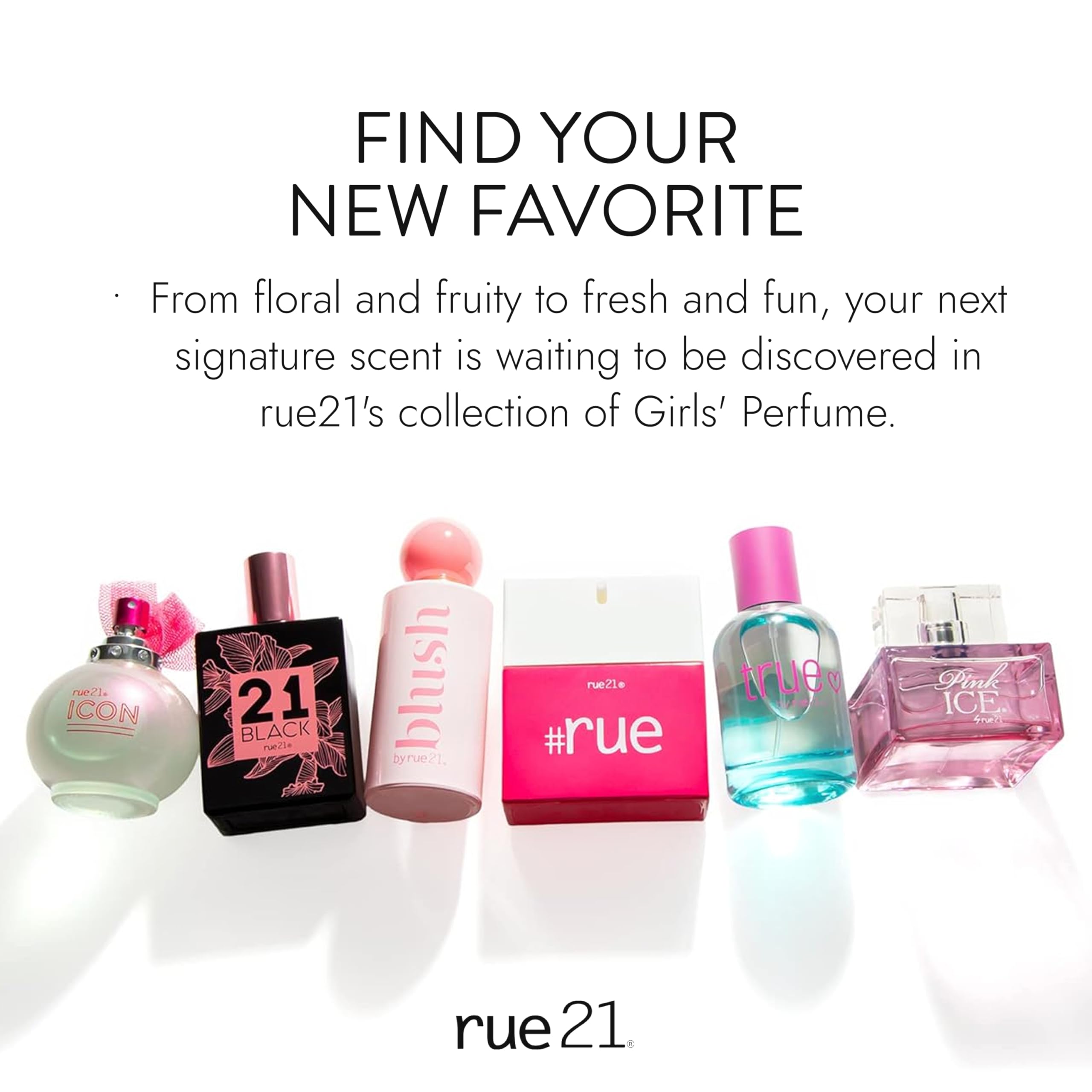 Rue 21 Icon day-to-night scent versatility for casual to dressed-up looks.