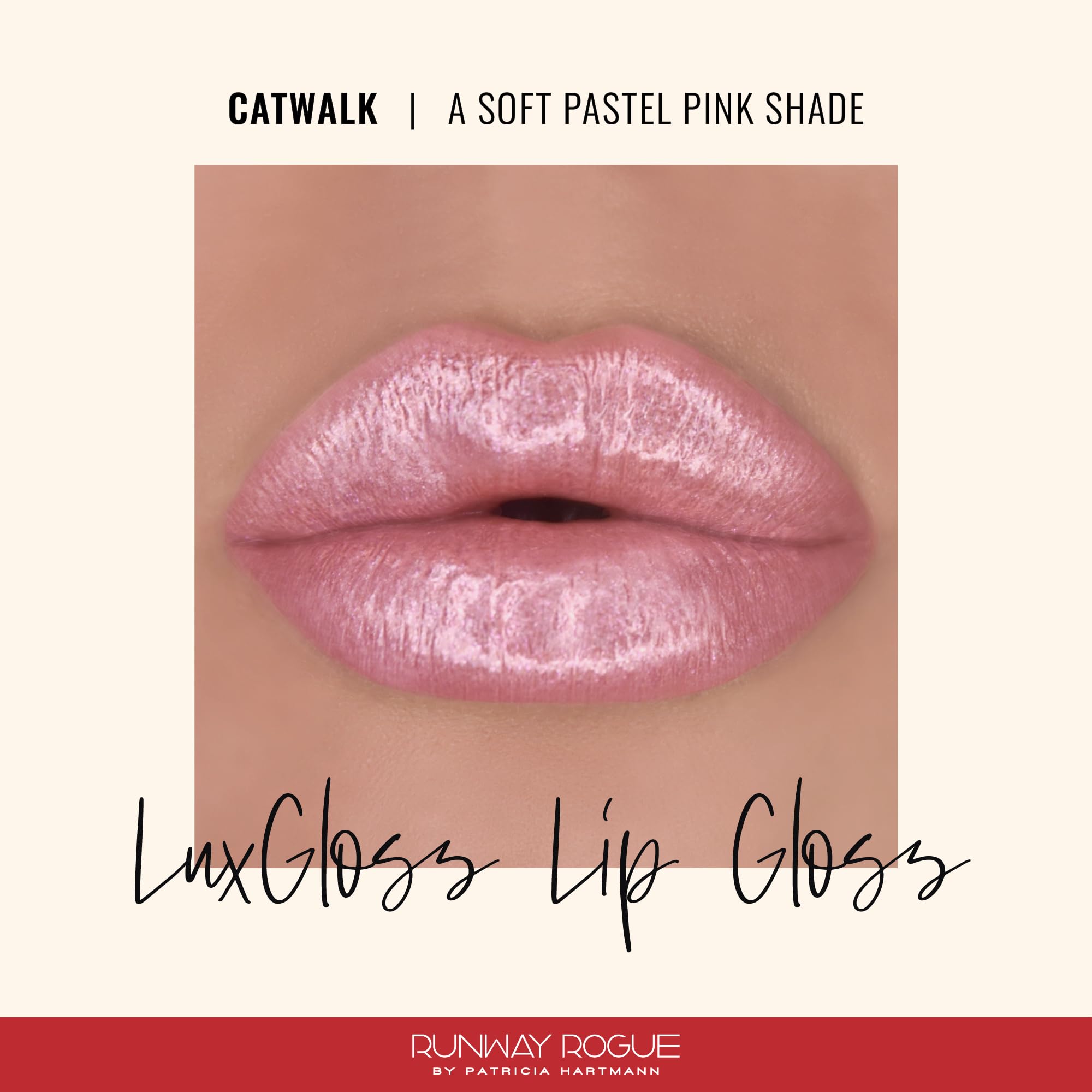 Runway Rogue LuxGloss apply-swipe demonstrates easy single-stroke shimmer and smooth finish