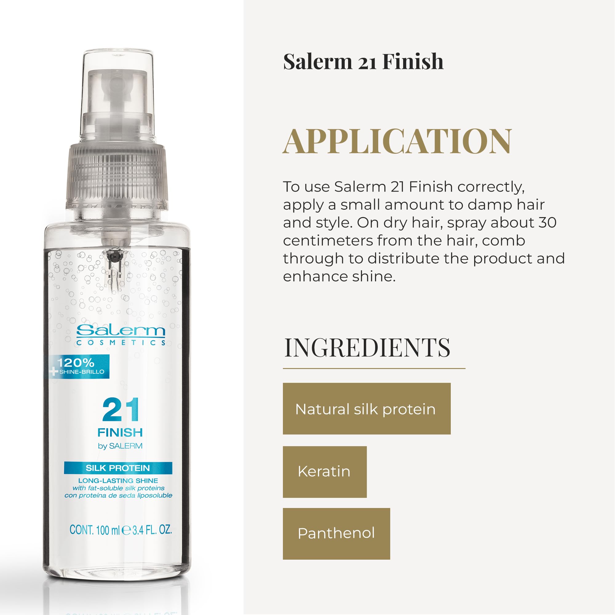 SALERM 21 Finish liposomes-provitamin B5 glow emphasizes glossy strands.