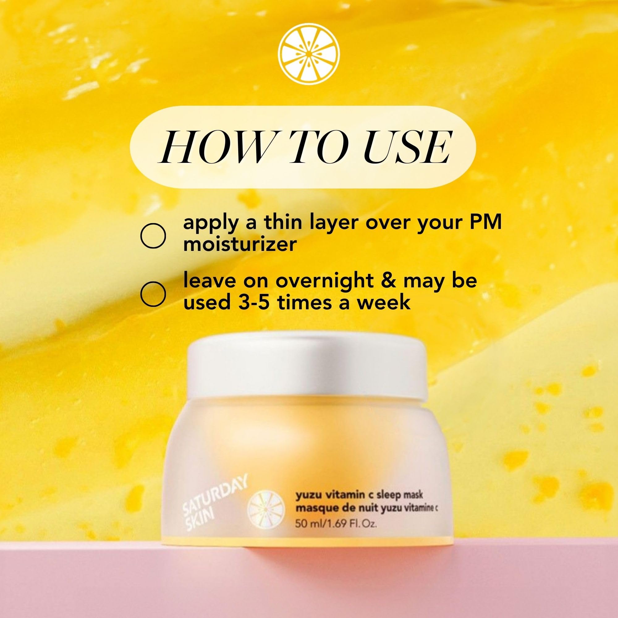 Saturday Skin Yuzu brightening mask close-up – radiance overnight results.