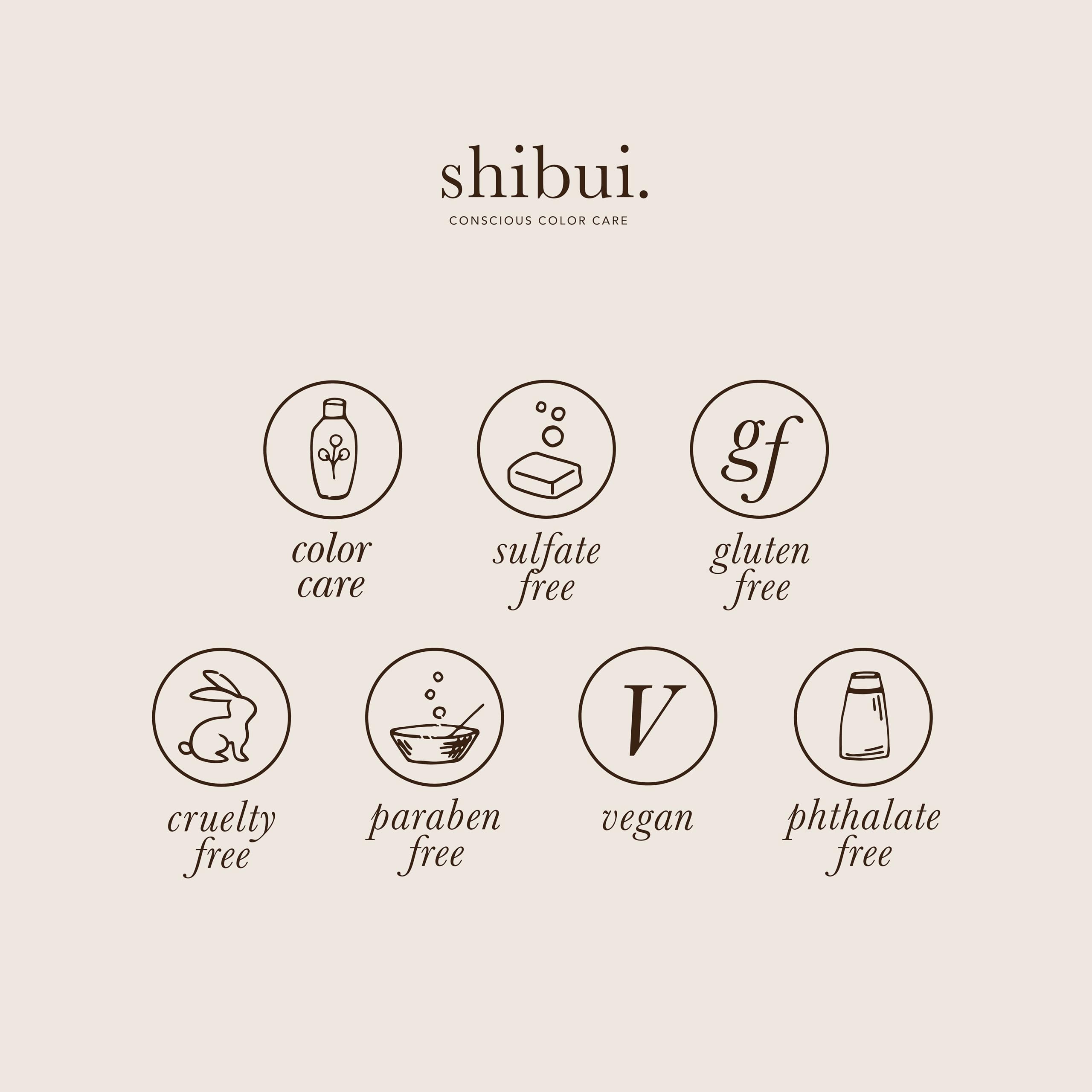 SHIBUI Everydayness sulfate-free formula conveys clean cleansing.