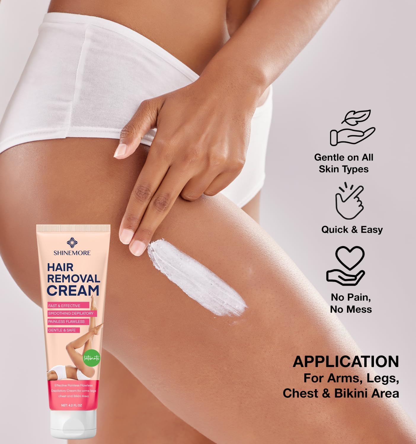 ShineMore dermatologist-tested formula communicates safe, gentle depilation.
