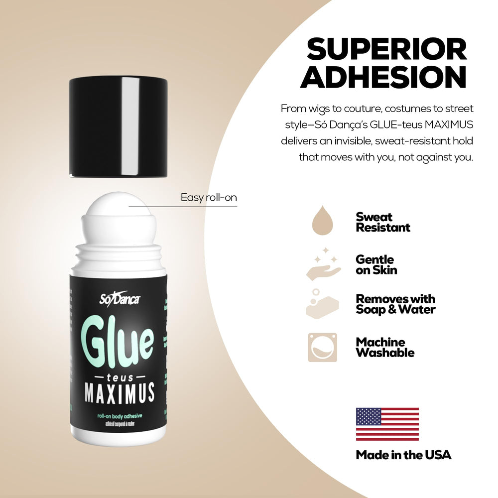So Danca Glue-teus Maximus washes off safely without staining