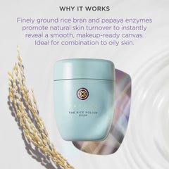 Tatcha Rice Polish Deep papaya enzyme emphasis on gentle exfoliation and renewal.