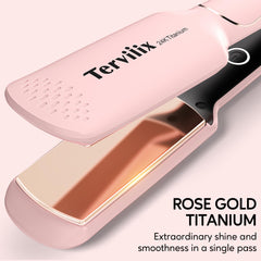 Terviiix one-and-three-quarter-inch wide plates for fast straightening and waves